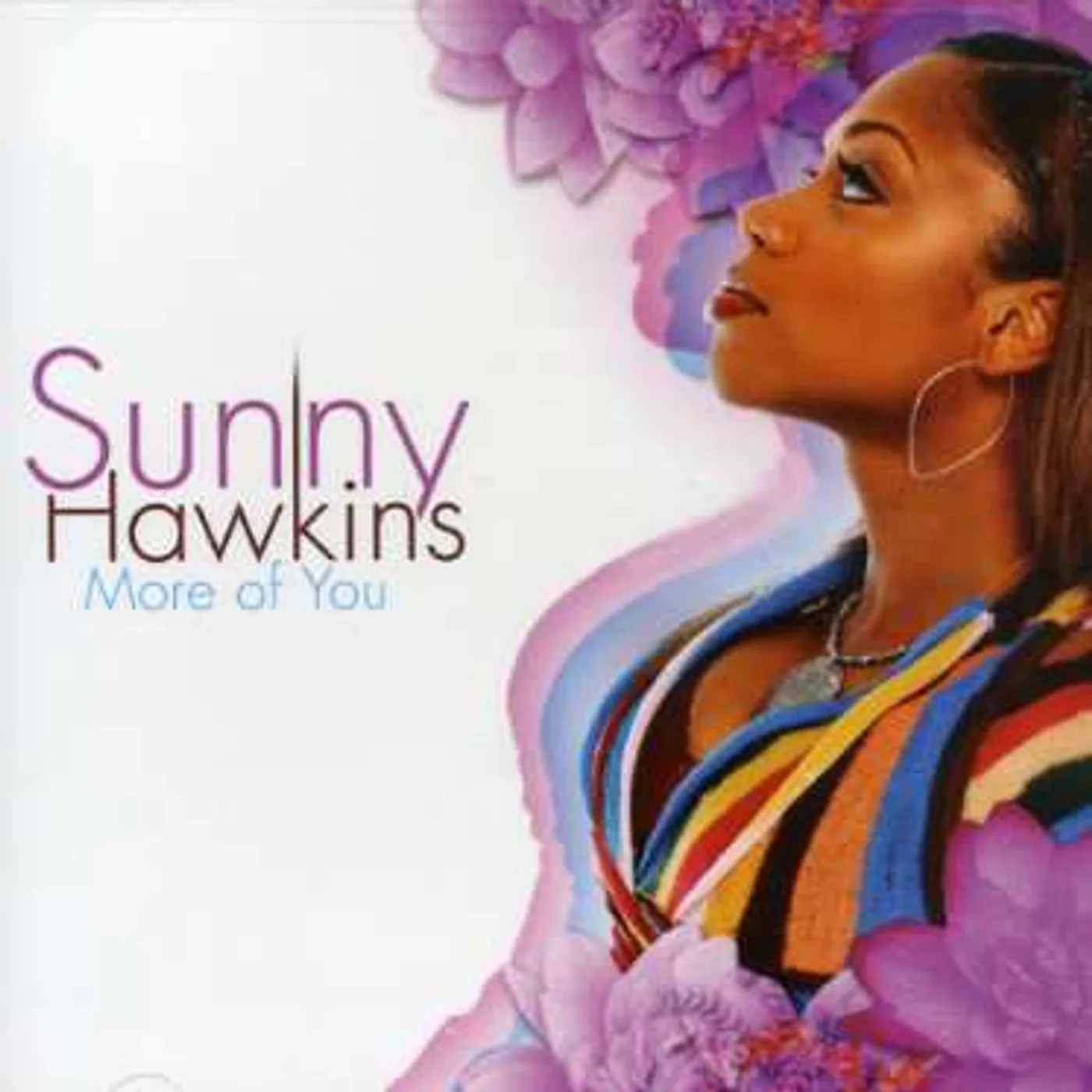 Sunny Hawkins MORE OF YOU CD