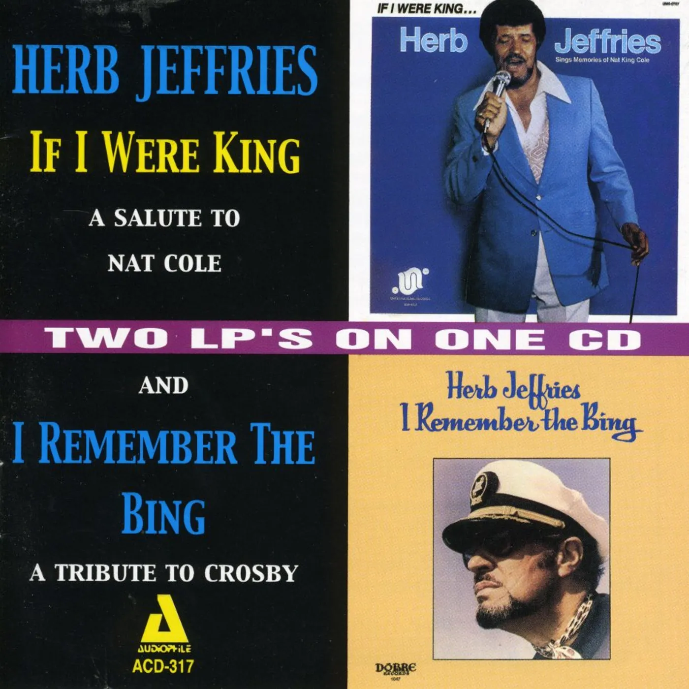 Herb Jeffries IF I WERE KING / I REMEMBER THE BING CD
