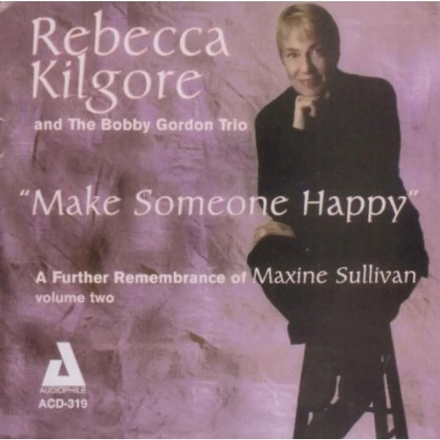 Rebecca Kilgore MAKE SOMEONE HAPPY CD