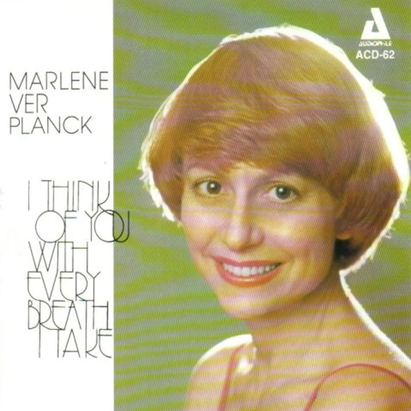 Marlene Ver Planck I THINK OF YOU WITH EVERY BREATH I TAKE CD