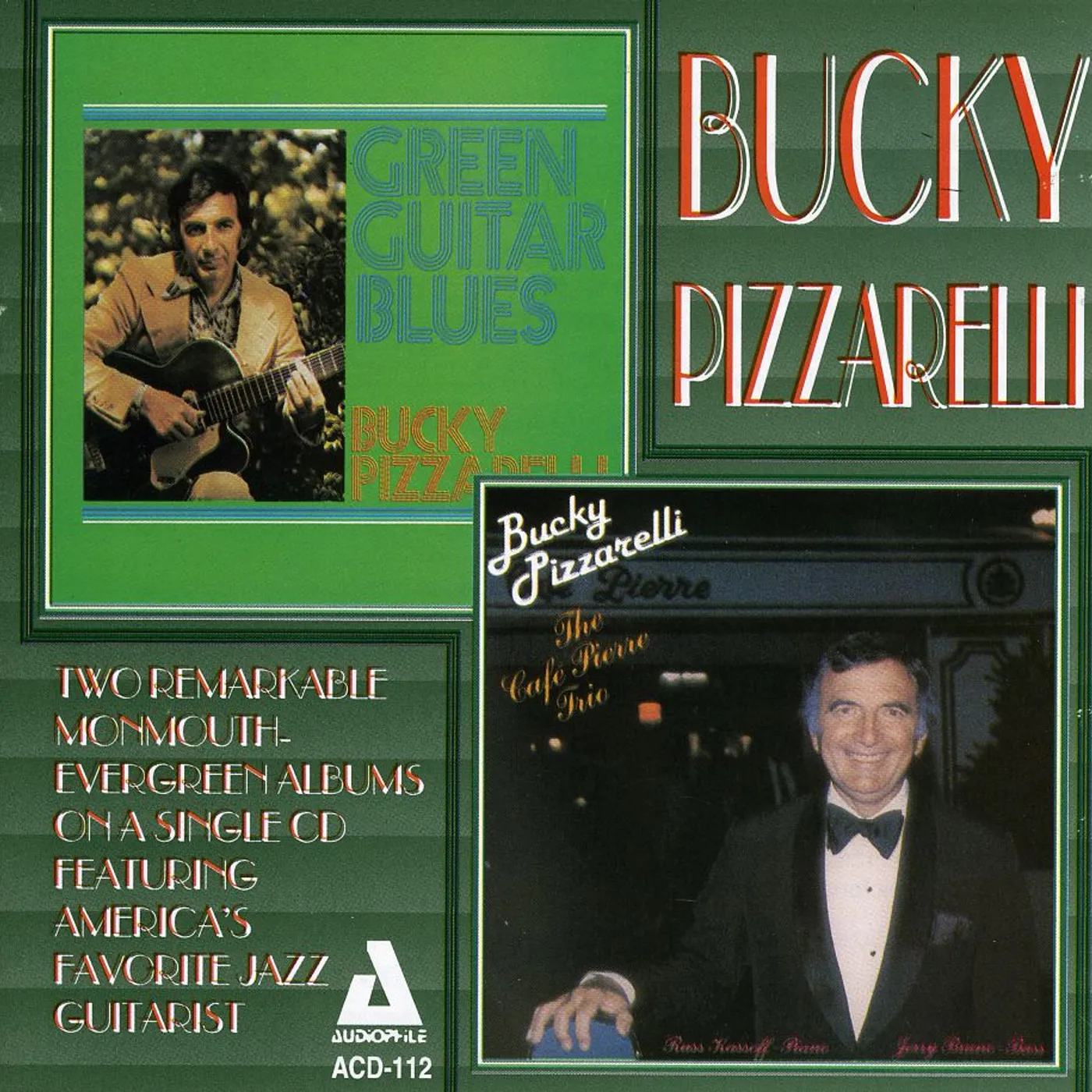 Bucky Pizzarelli GREEN GUITAR BLUES & CAFE PIERRE TRIO CD
