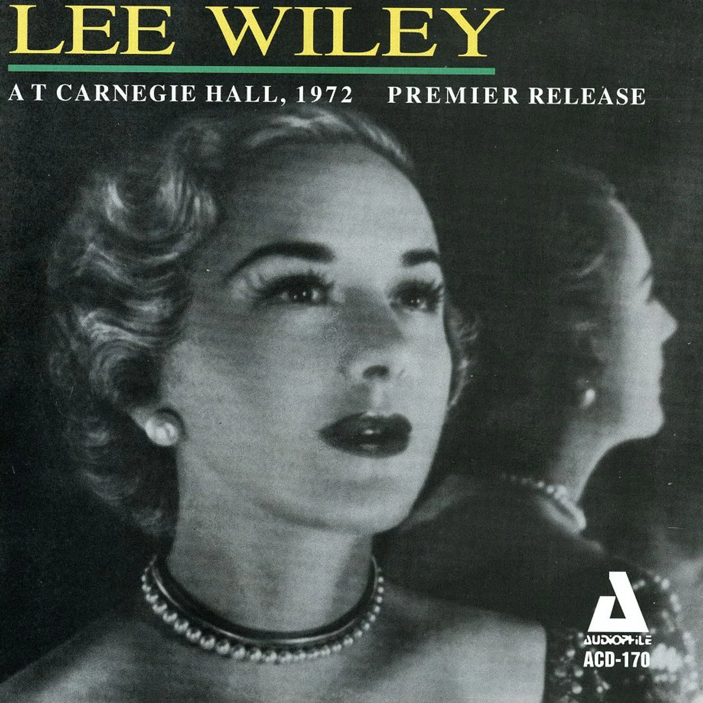 Lee Wiley AT CARNEGIE HALL 1972 CD