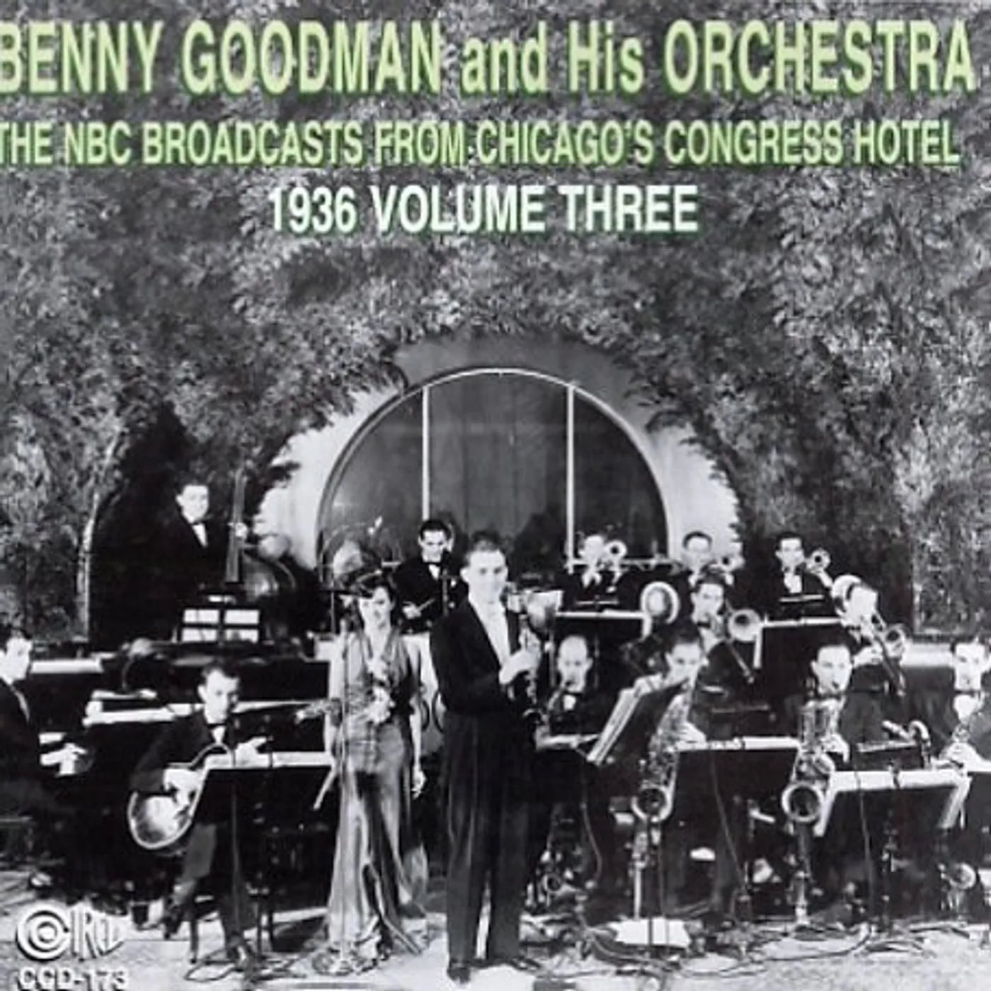 Benny Goodman NBC BROADCASTS FROM CHICAGO'S CONGRESS HOTEL 3 CD