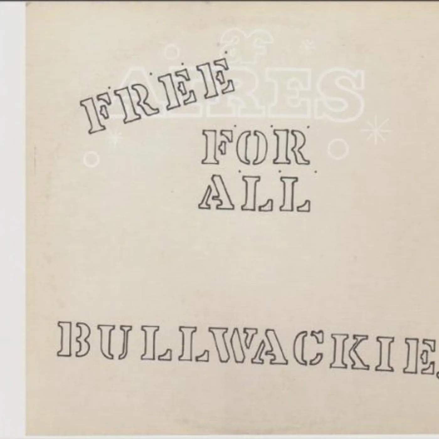 Bullwackies All Stars Free For All Vinyl Record