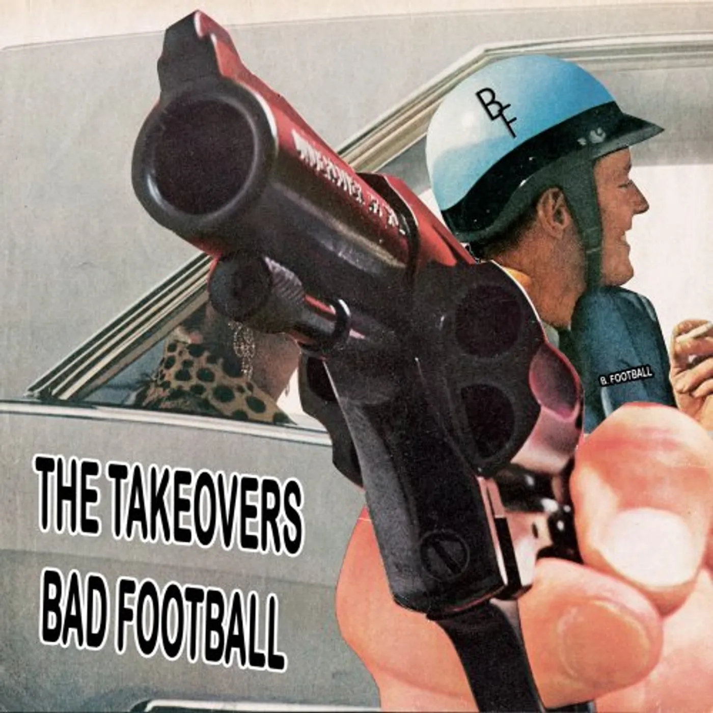 The Takeovers BAD FOOTBALL CD