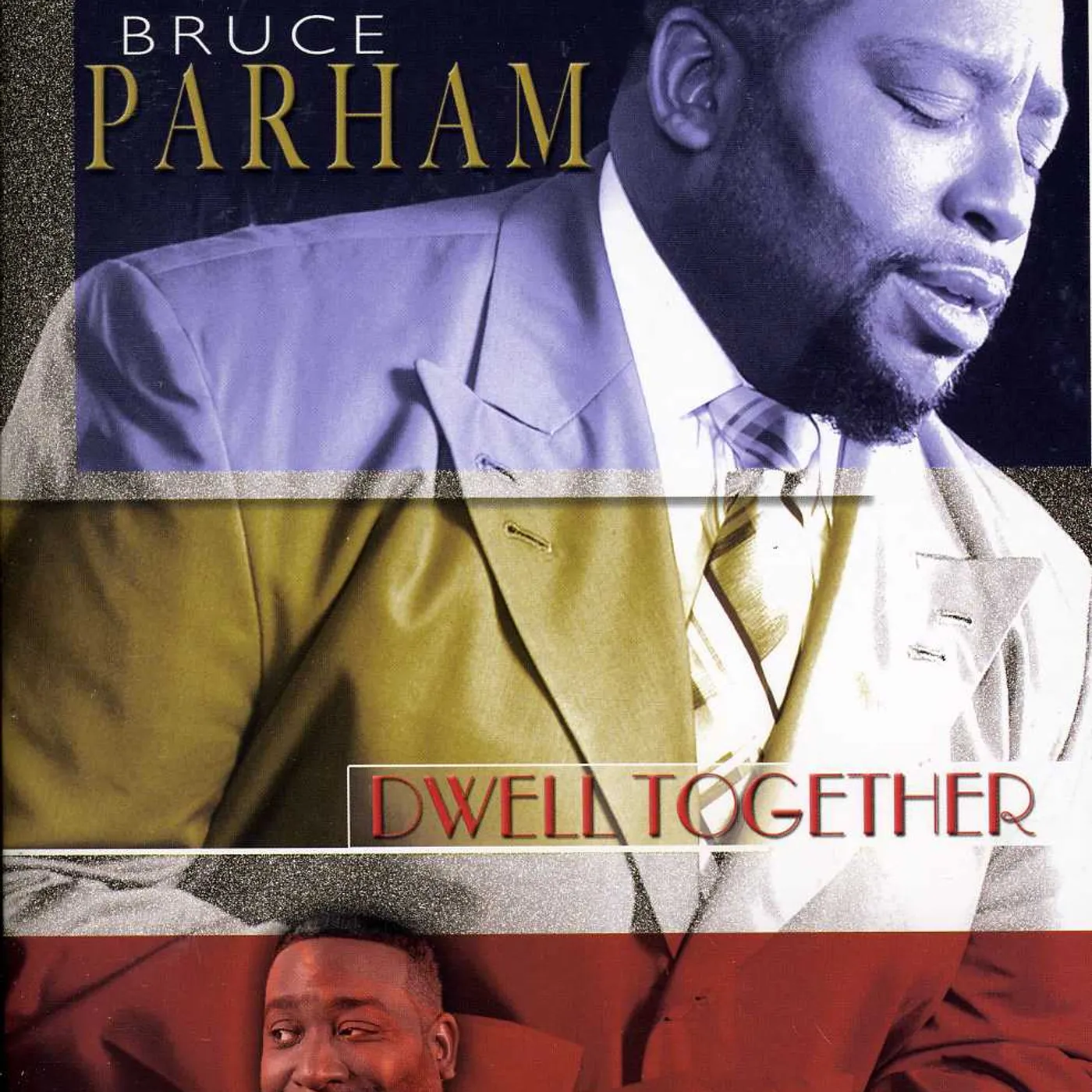 Bruce Parham DWELL TOGETHER DVD