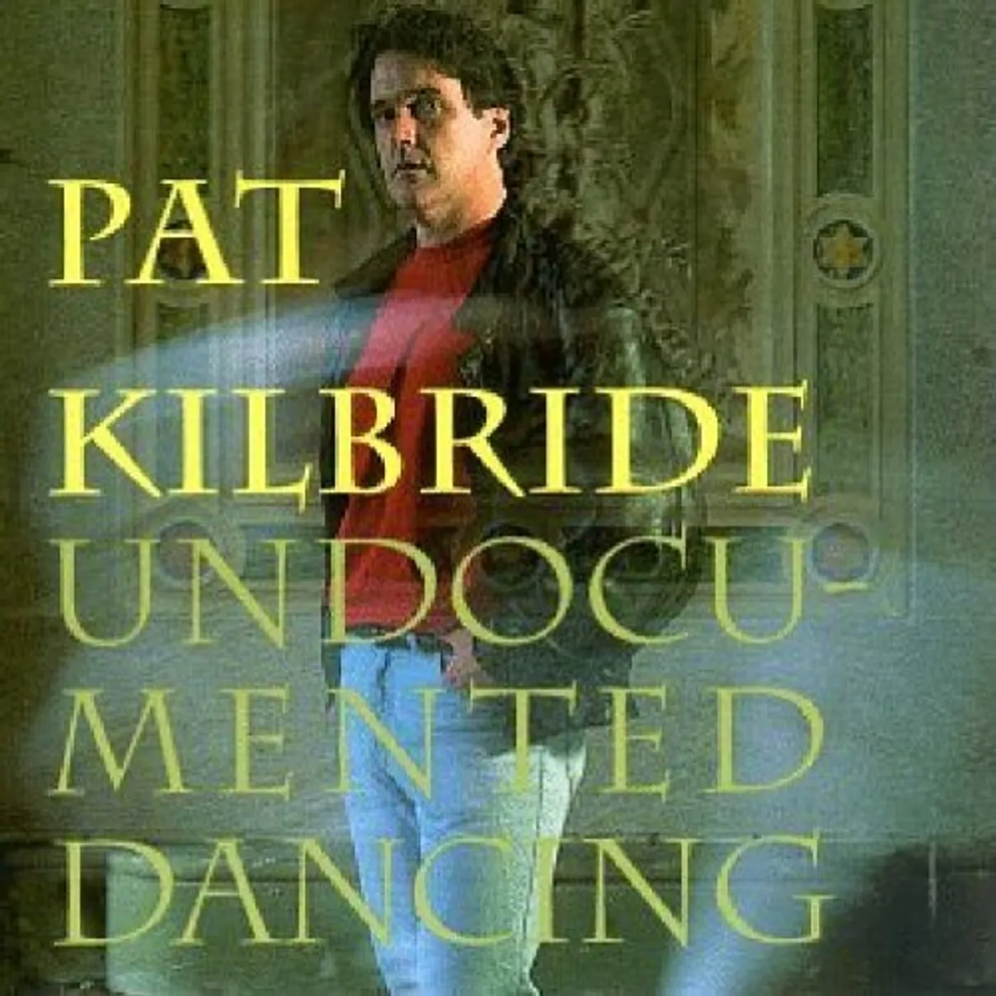 Pat Kilbride UNDOCUMENTED DANCING CD