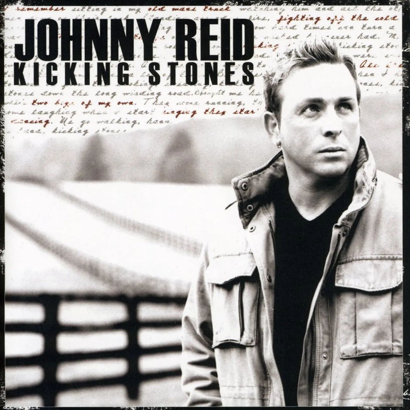 Johnny Reid KICKING STONES CD