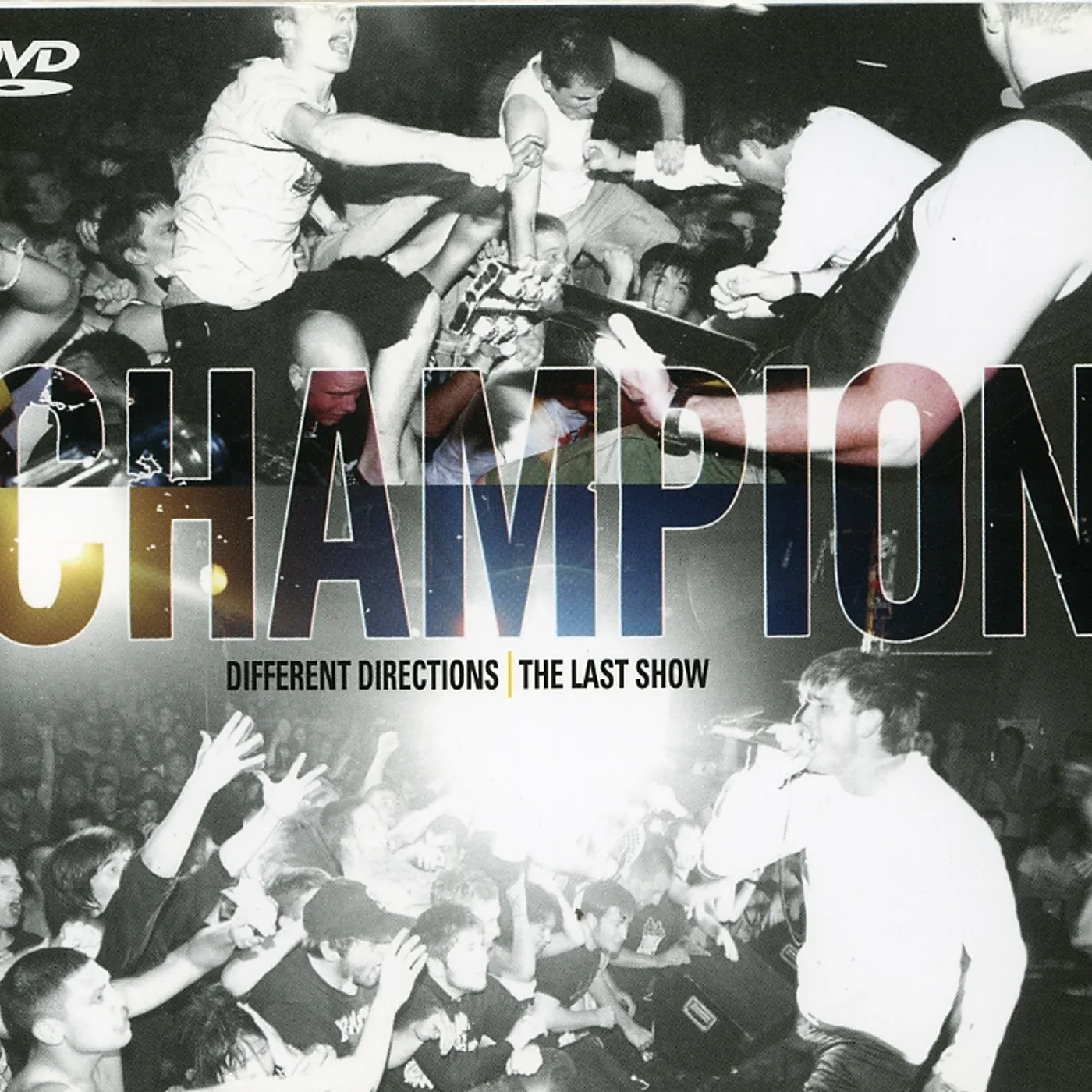 Champion DIFFERENT DIRECTIONS / THE LAST SHOW CD