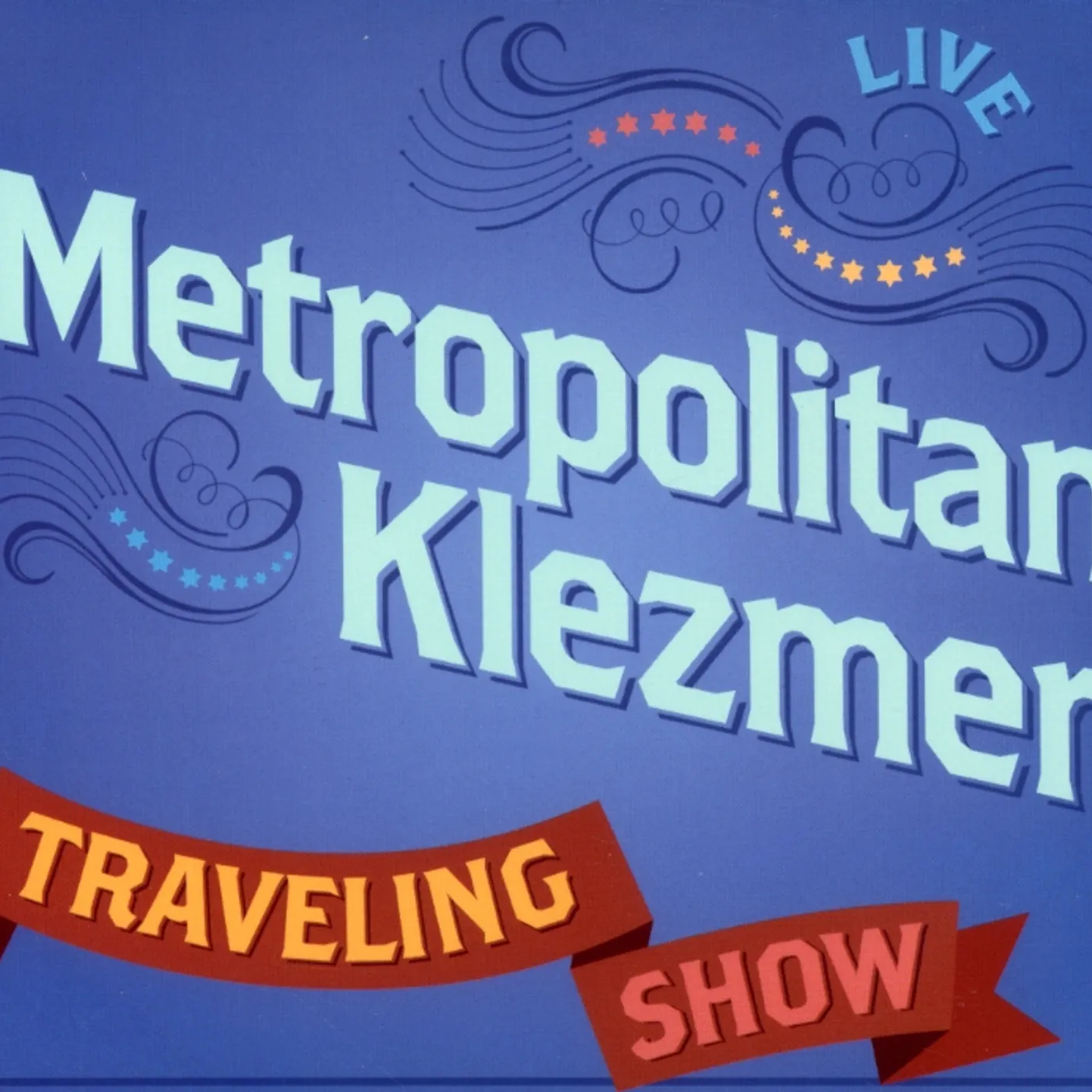 Metropolitan Klezmer TRAVELING SHOW CD