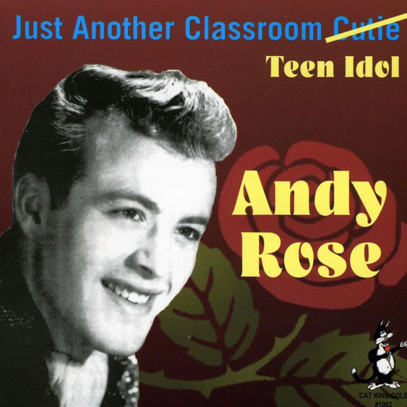 Andy Rose JUST ANOTHER CLASSROOM TEEN CD