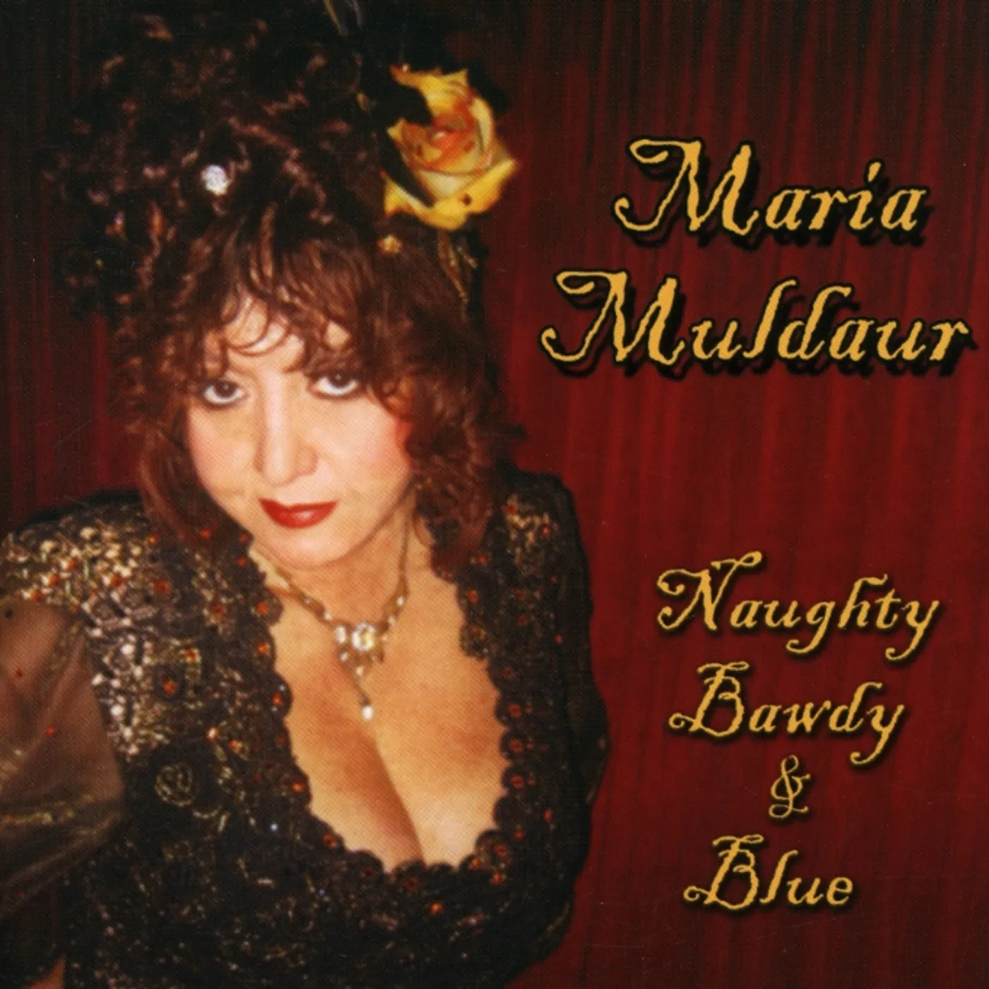 Maria Muldaur NAUGHTY BAWDY & BLUE CD