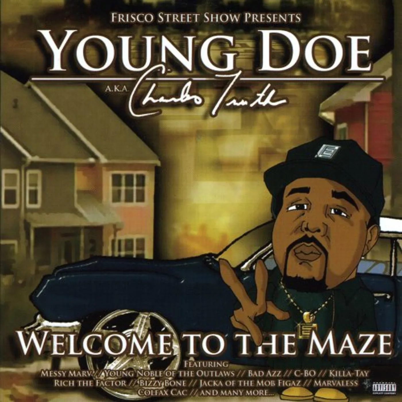 Young Doe FRISCO STREET SHOW PRESENTS WELCOME TO MAZE CD