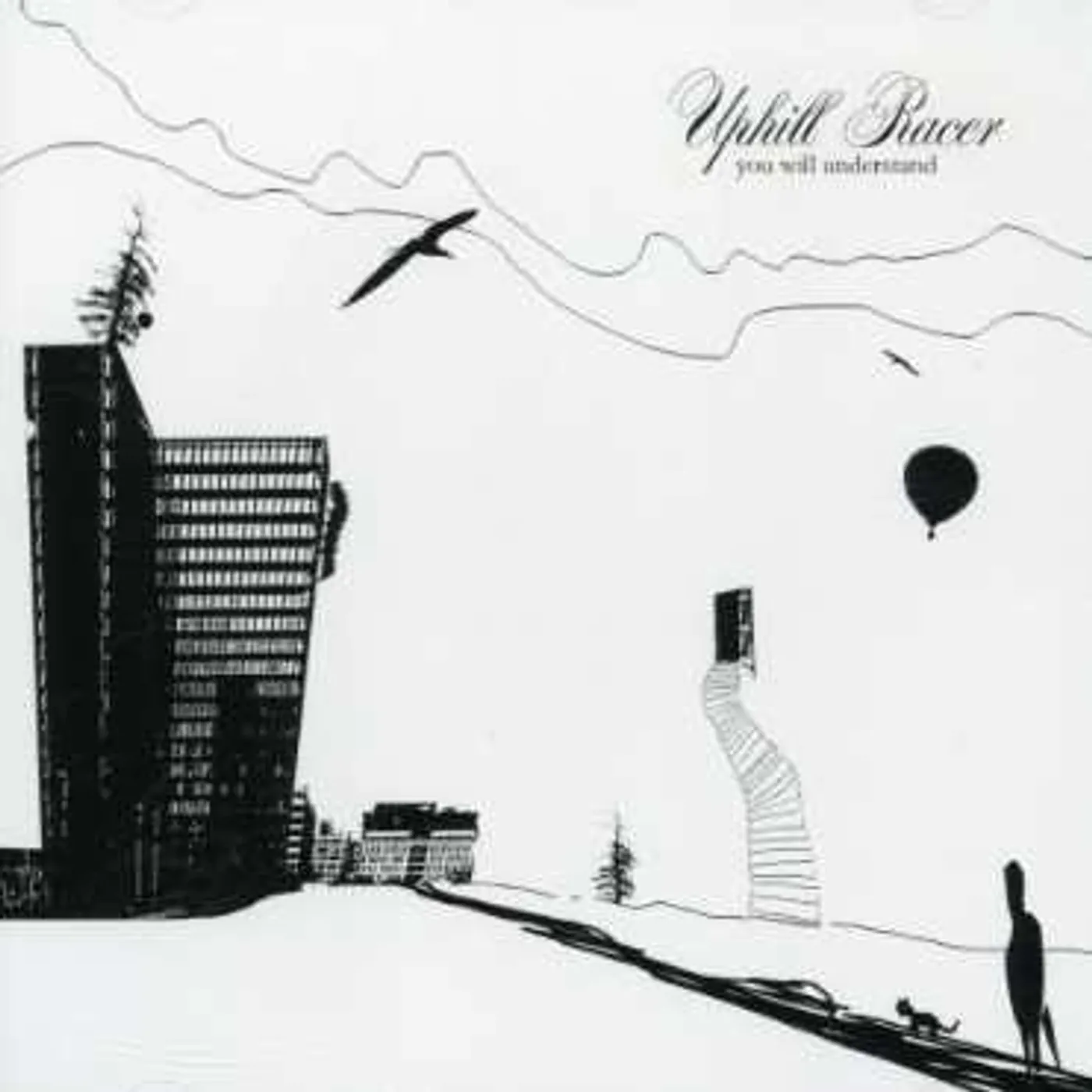 Uphill Racer YOU WILL UNDERSTAND CD