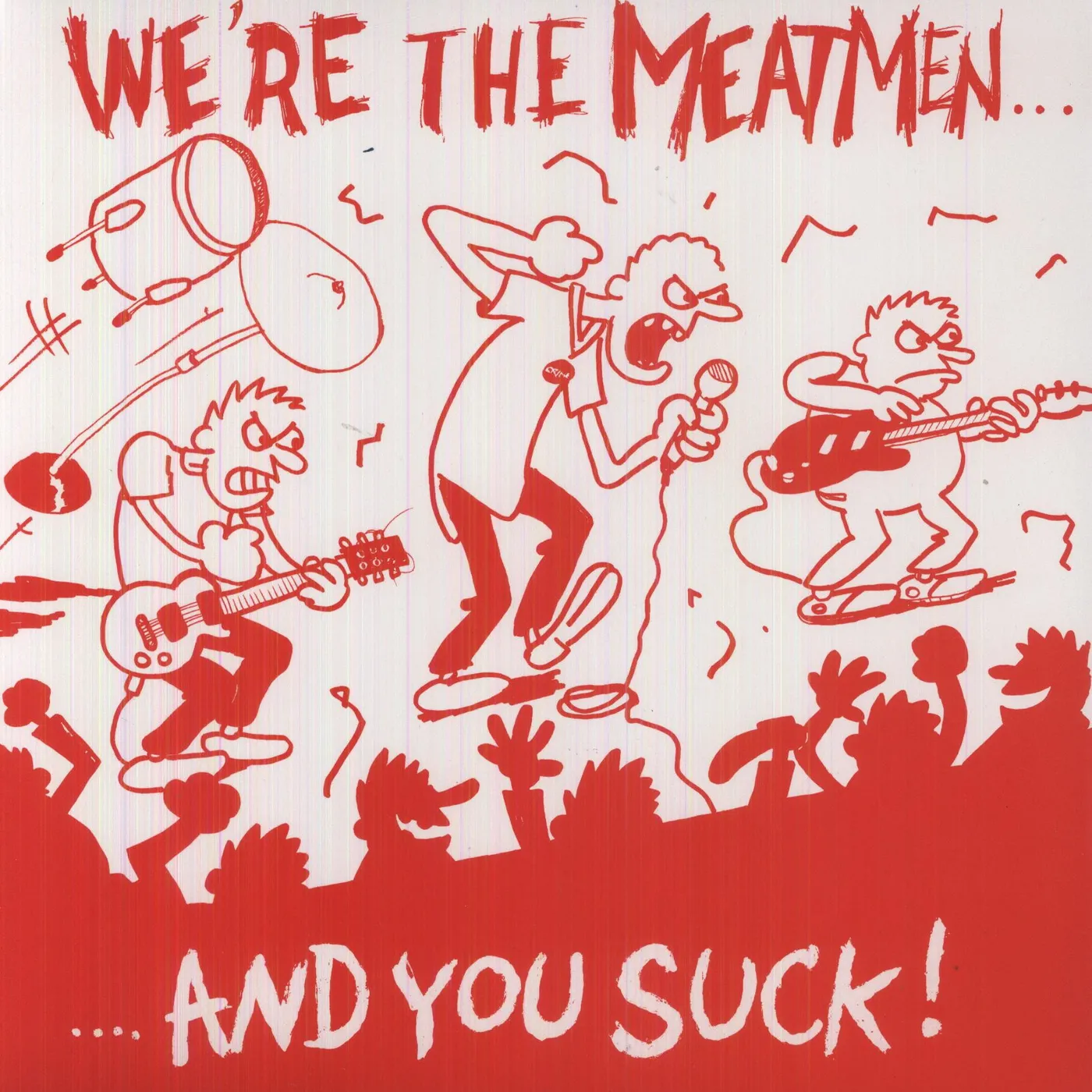We're the Meatmen and You Suck Vinyl Record
