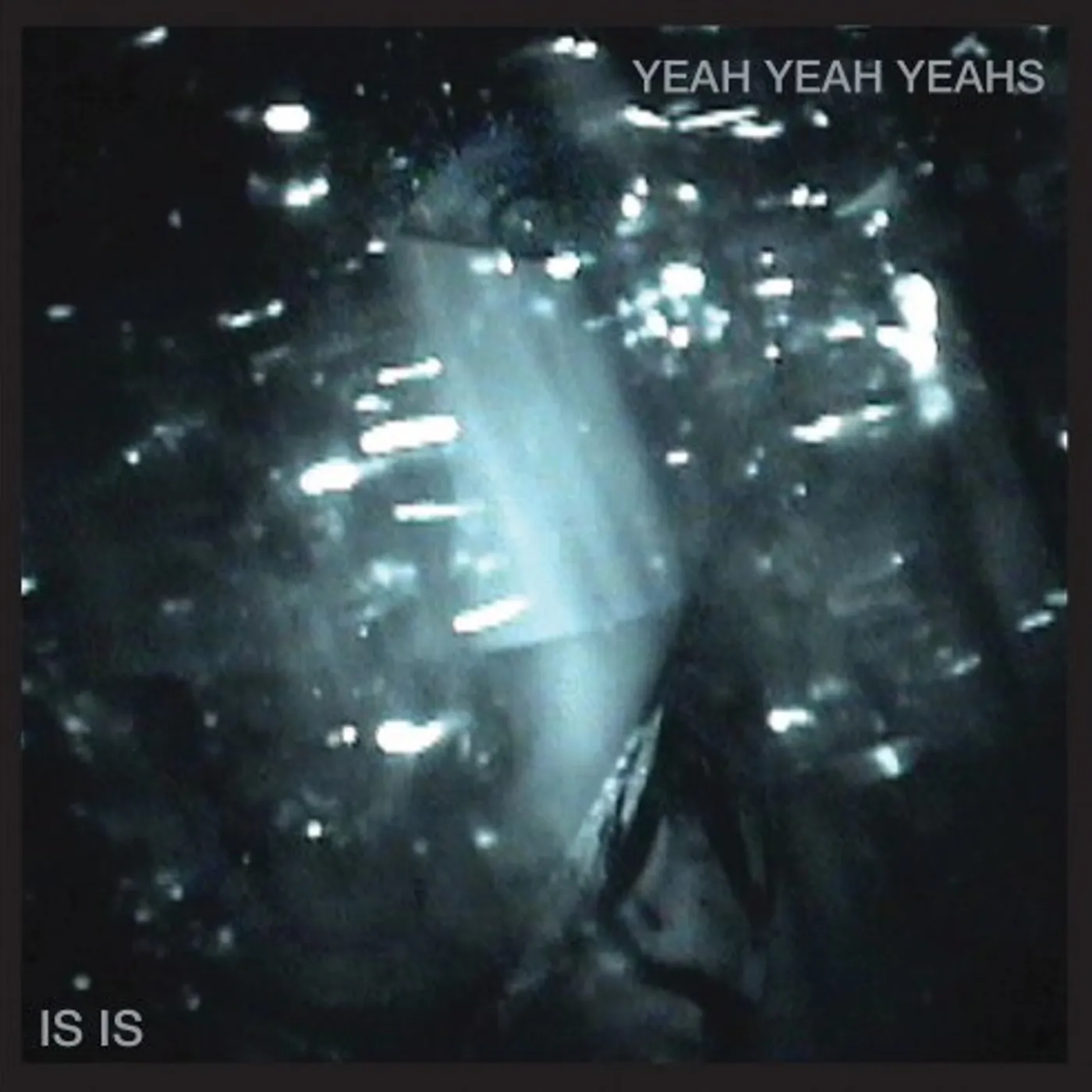 Yeah Yeah Yeahs IS IS CD