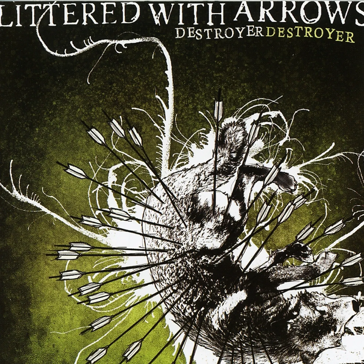 Destroyer Destroyer LITTERED WITH ARROWS CD