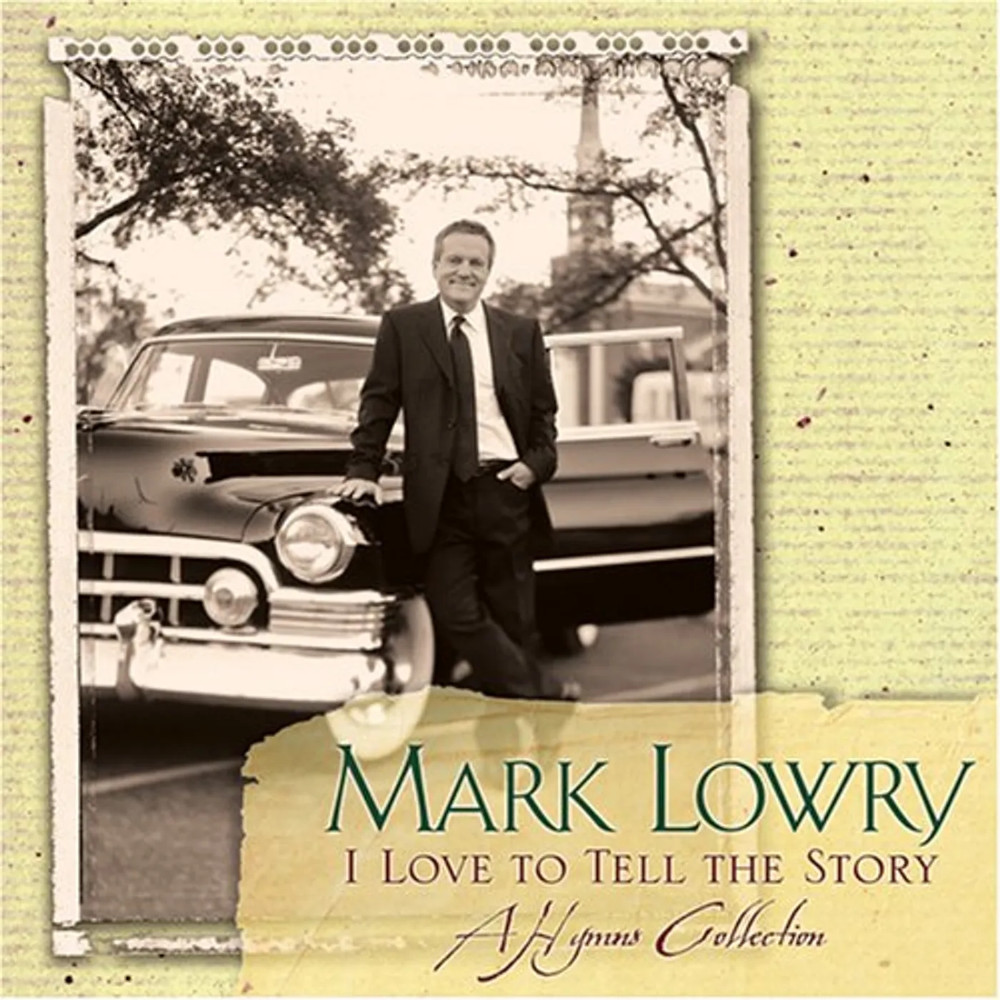 Mark Lowry I LOVE TO TELL THE STORY: A HYMNS COLLECTION CD