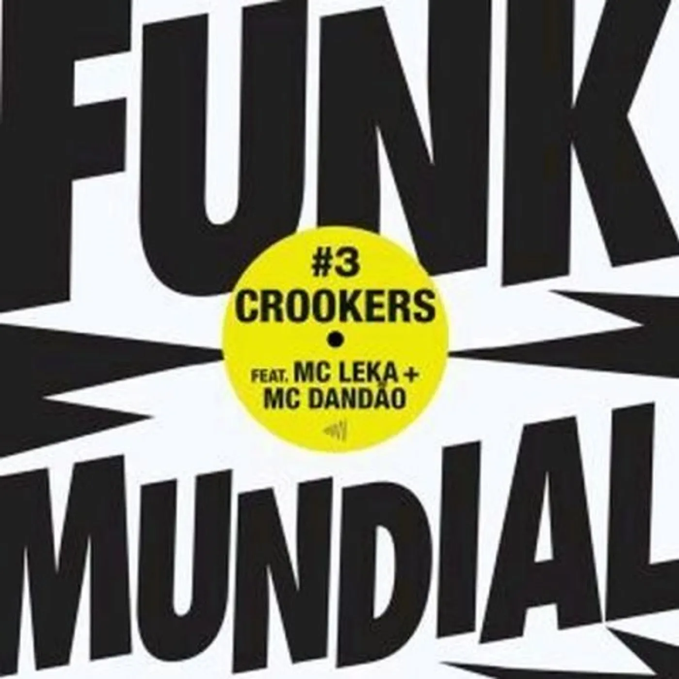 Crookers DUNK MUNDIAL 3 Vinyl Record