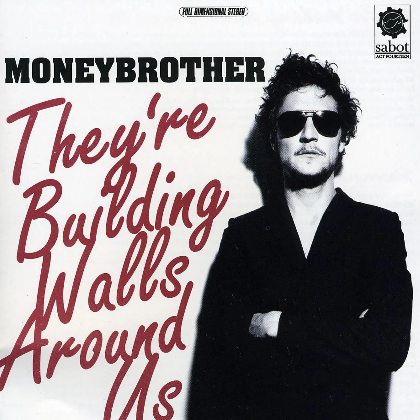 Moneybrother THEY'RE BUILDING WALLS AROUND US CD