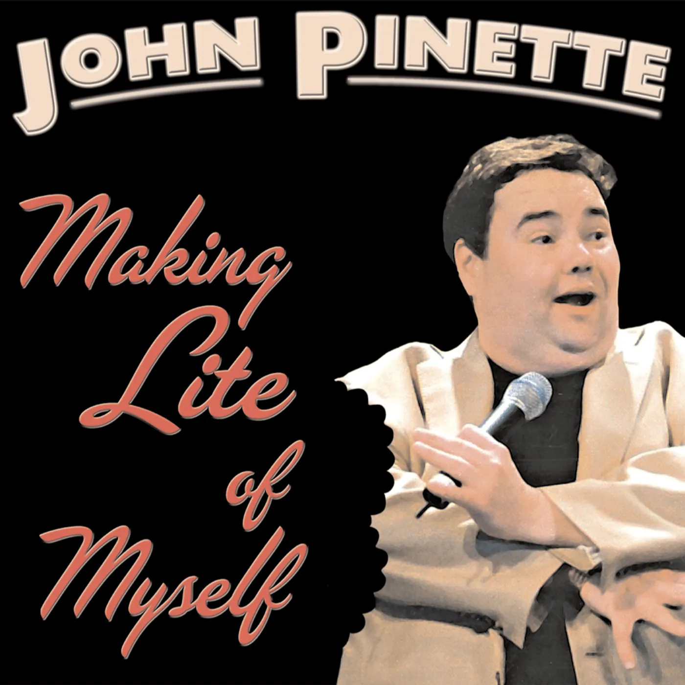 John Pinette MAKING LITE OF MYSELF CD