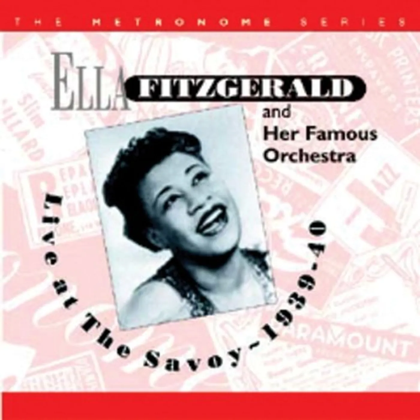 Ella Fitzgerald and Her Famous Orchestra LIVE AT THE SAVOY 1939-40 CD