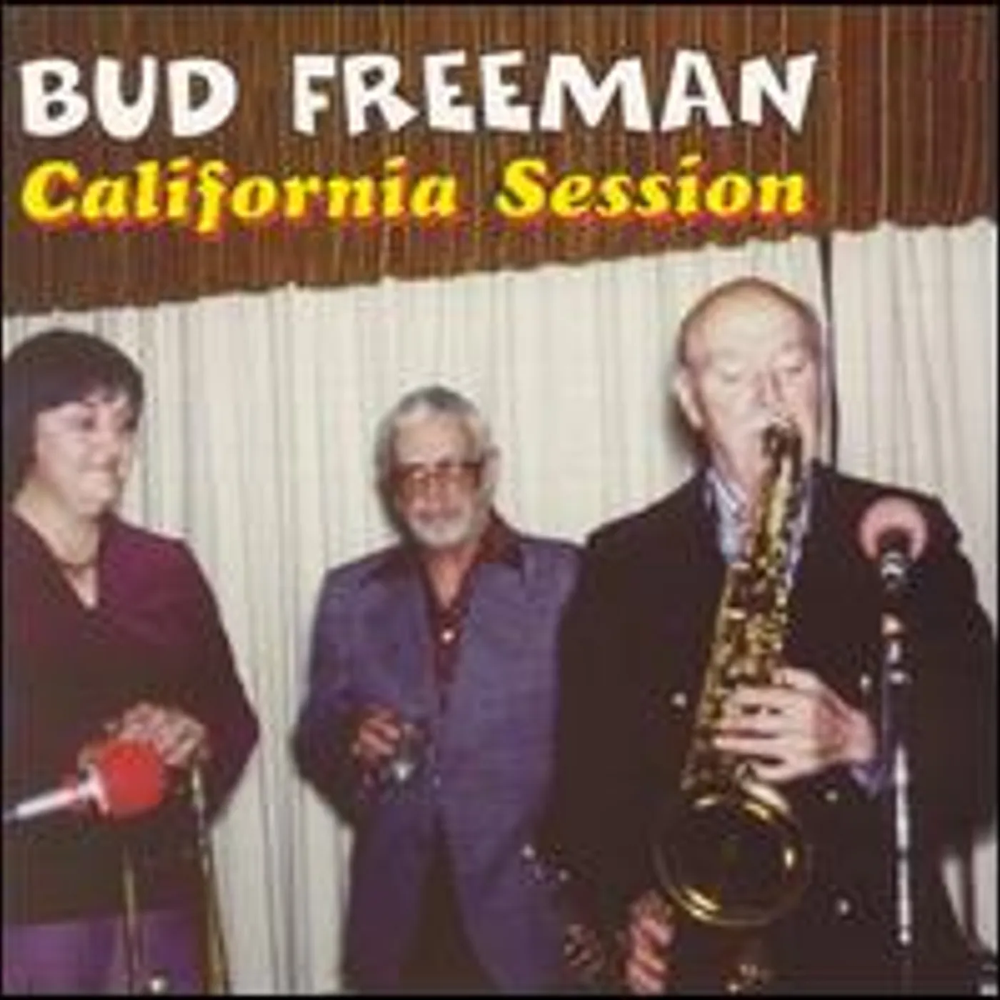 Bud Freeman CALIFORNIA SESSION CD