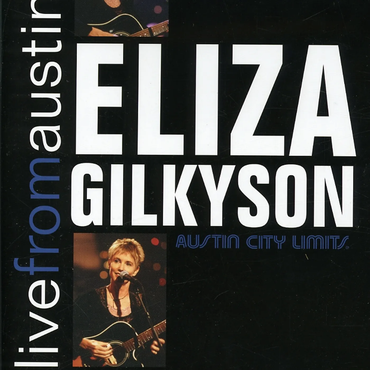 Eliza Gilkyson LIVE FROM AUSTIN TEXAS DVD