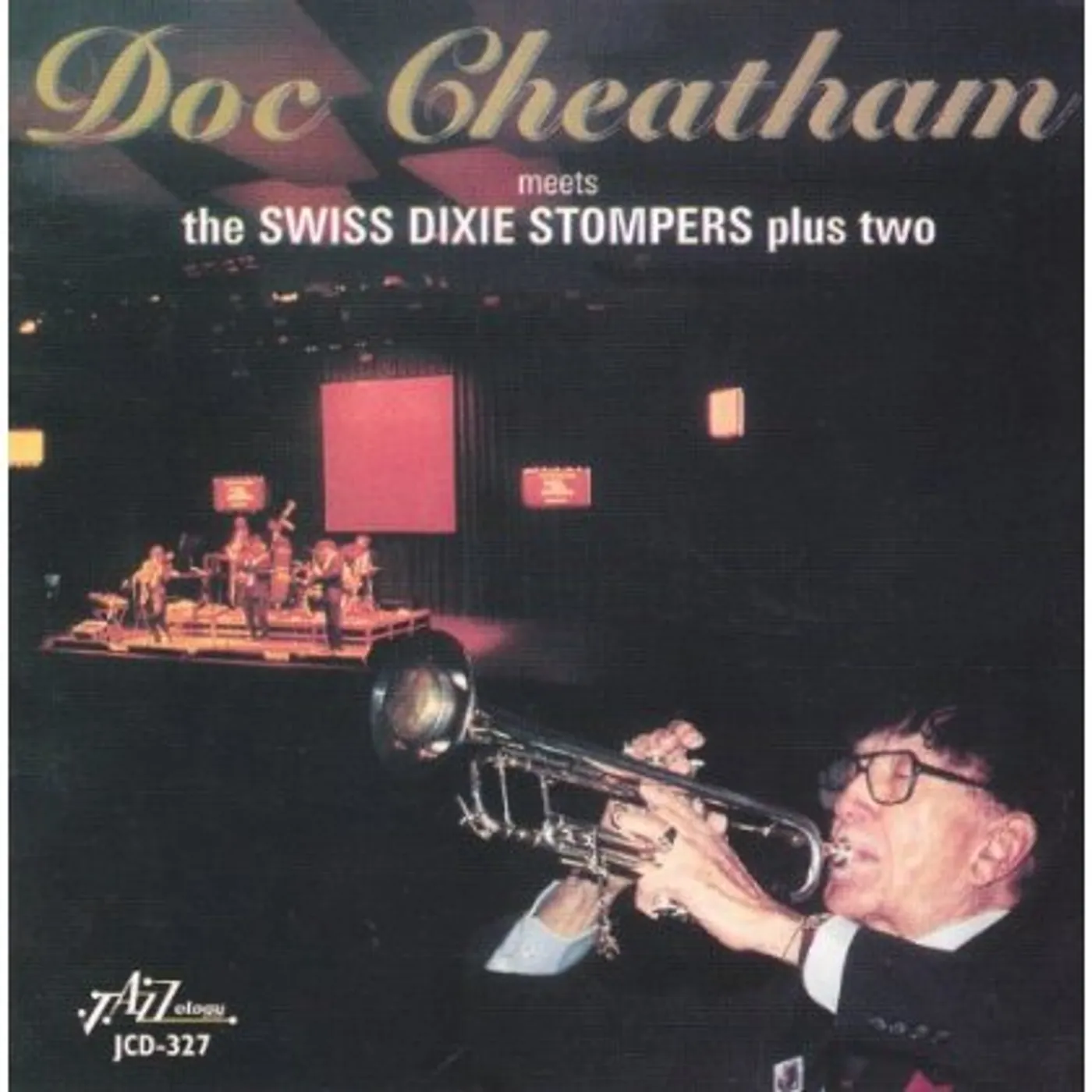 DOC CHEATHAM MEETS THE SWISS DIXIE STOMPERS PLUS CD