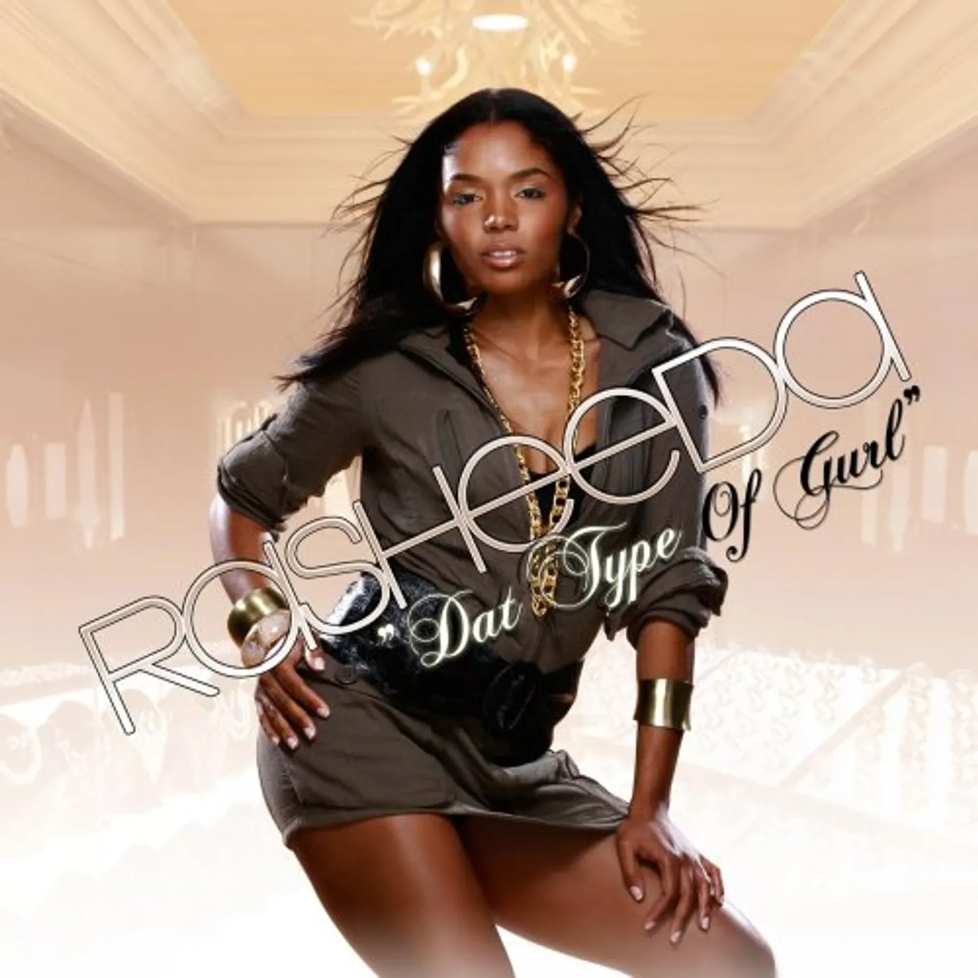 Rasheeda DAT TYPE OF GURL CD