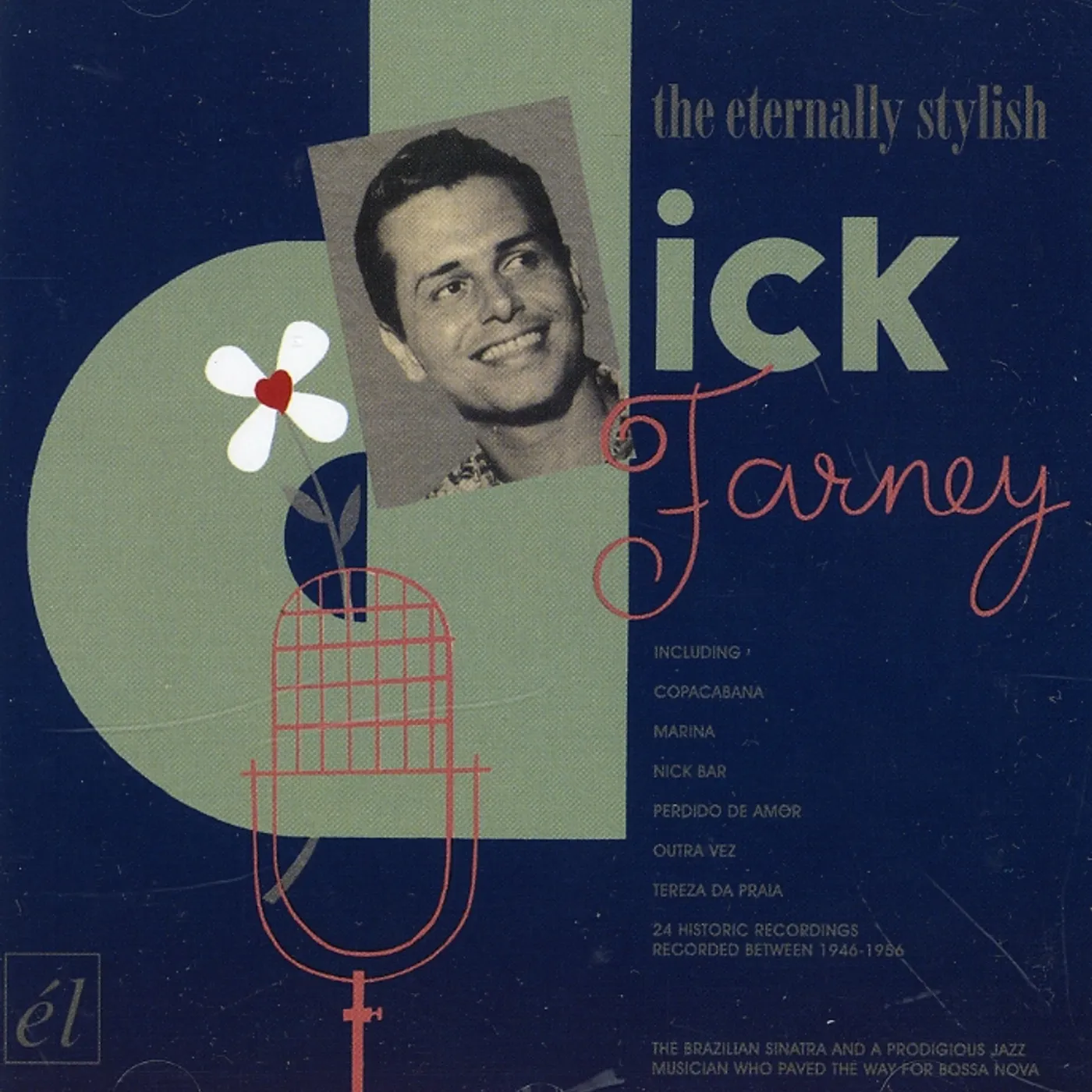 Dick Farney ETERNALLY STYLISH CD