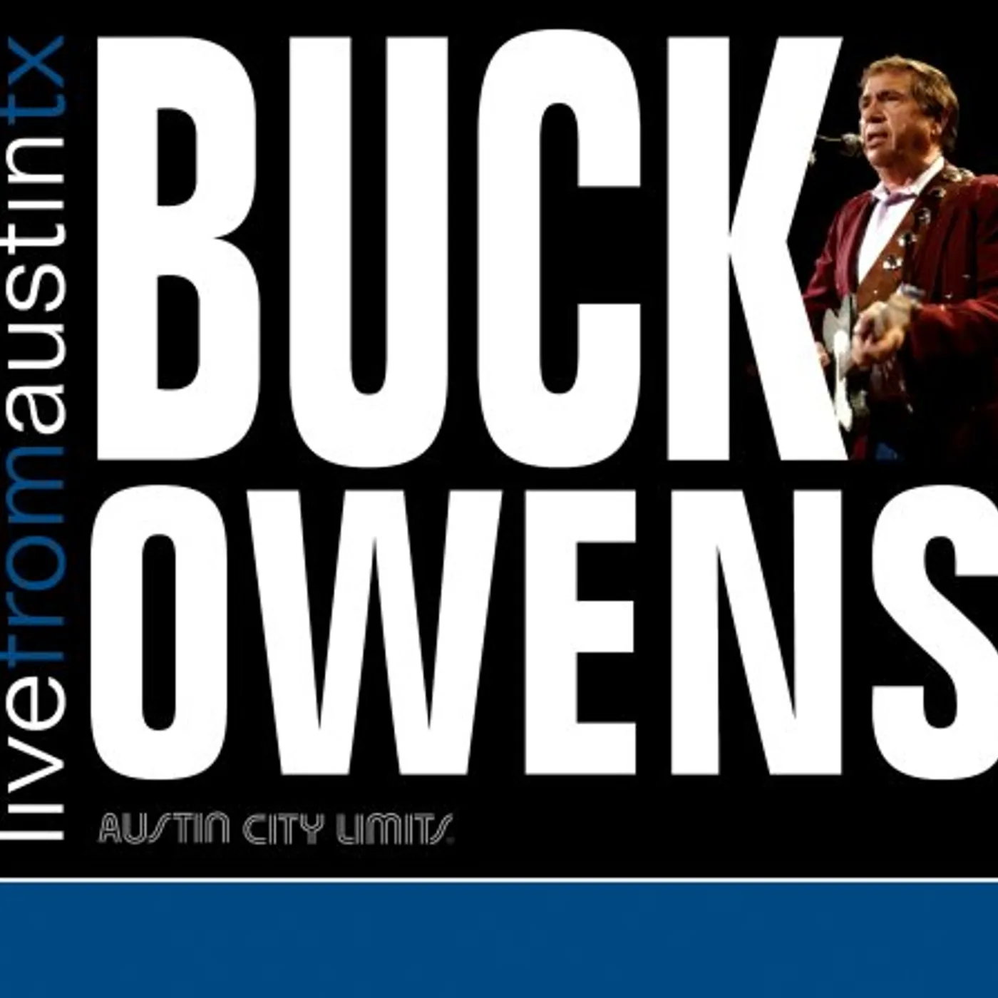 Buck Owens LIVE FROM AUSTIN TEXAS CD