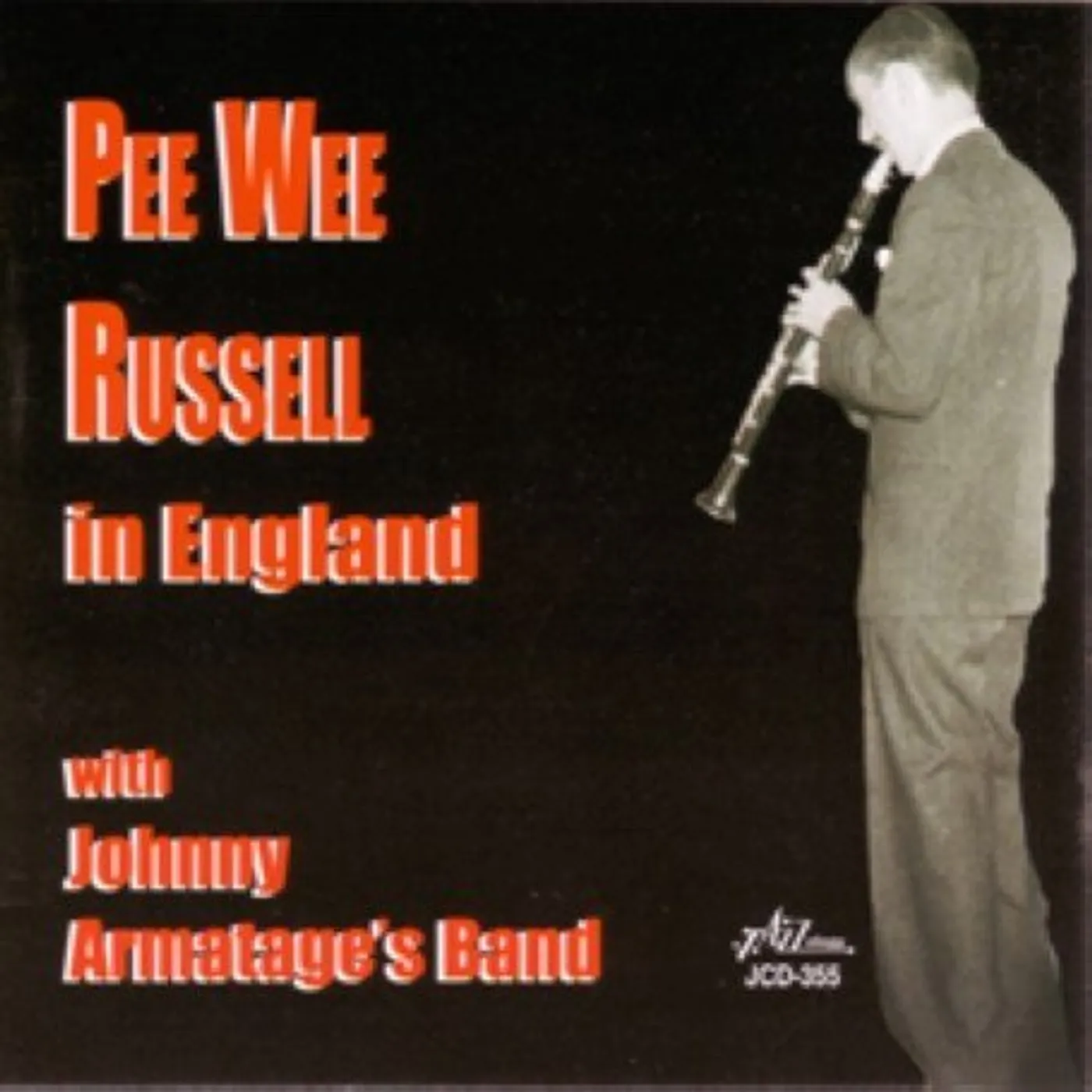 PEE WEE RUSSELL IN ENGLAND WITH JOHNNY ARMATAGE'S CD