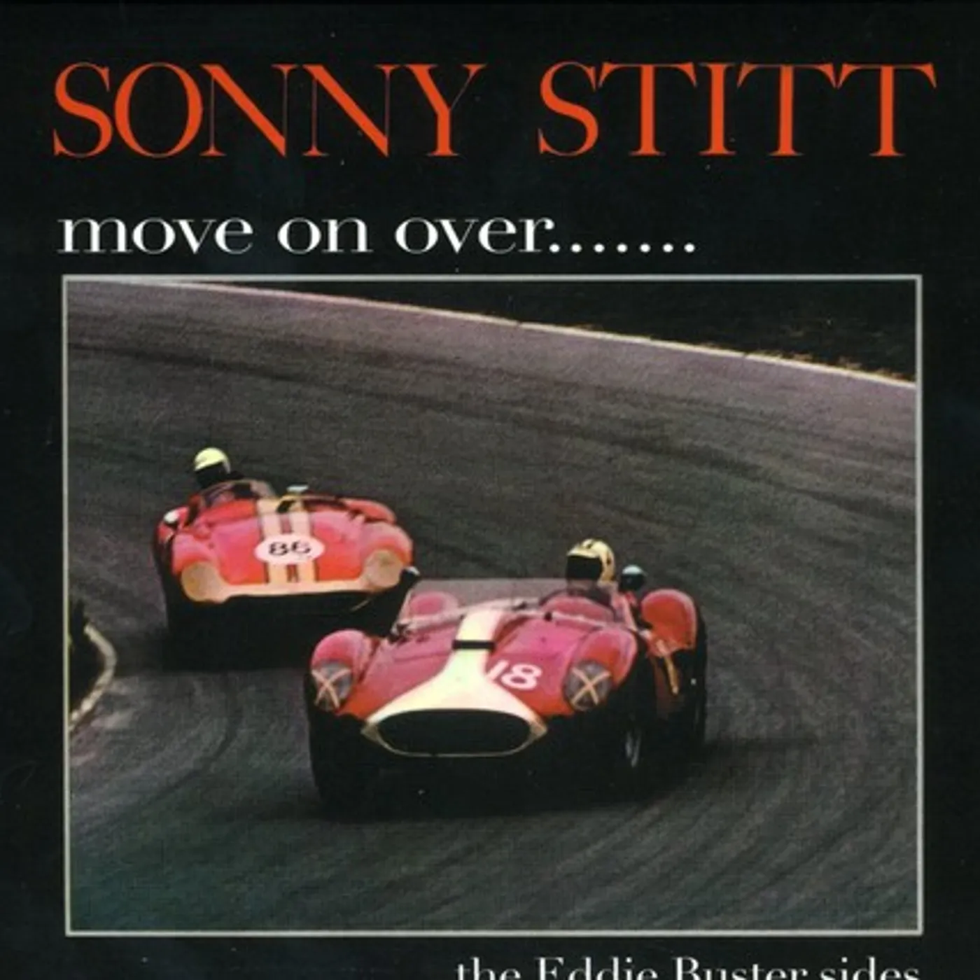 Sonny Stitt Move on Over: Eddie Buster Sides CD