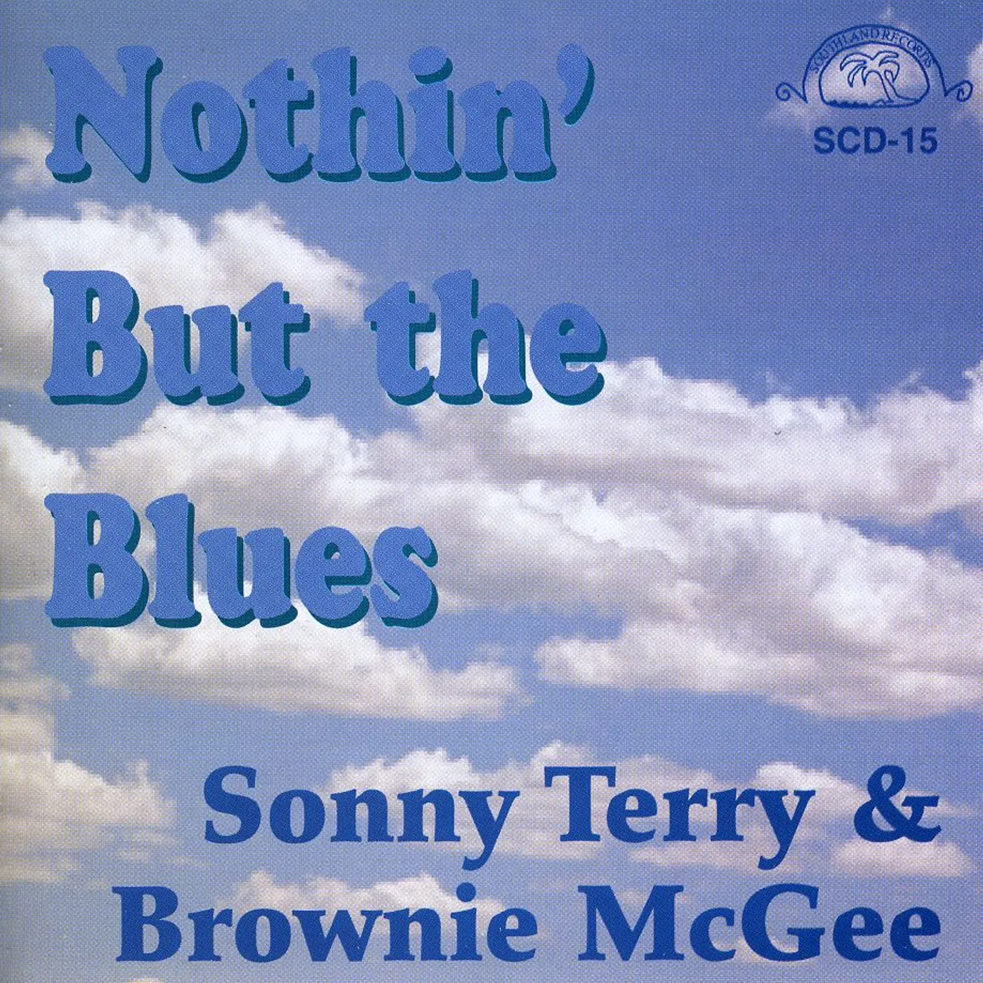Sonny Terry and Brownie McGhee NOTHIN BUT THE BLUES CD