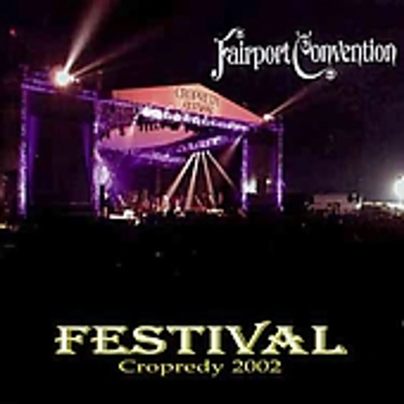 Fairport Convention FESTIVAL CROPREDY 2002 CD
