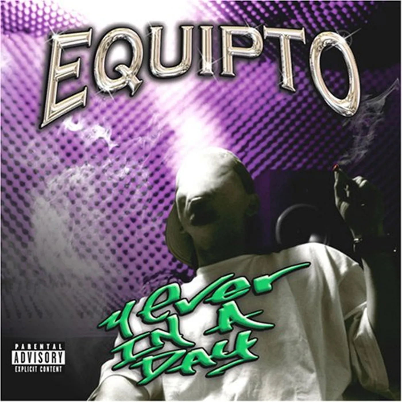Equipto 4 EVER IN A DAY CD