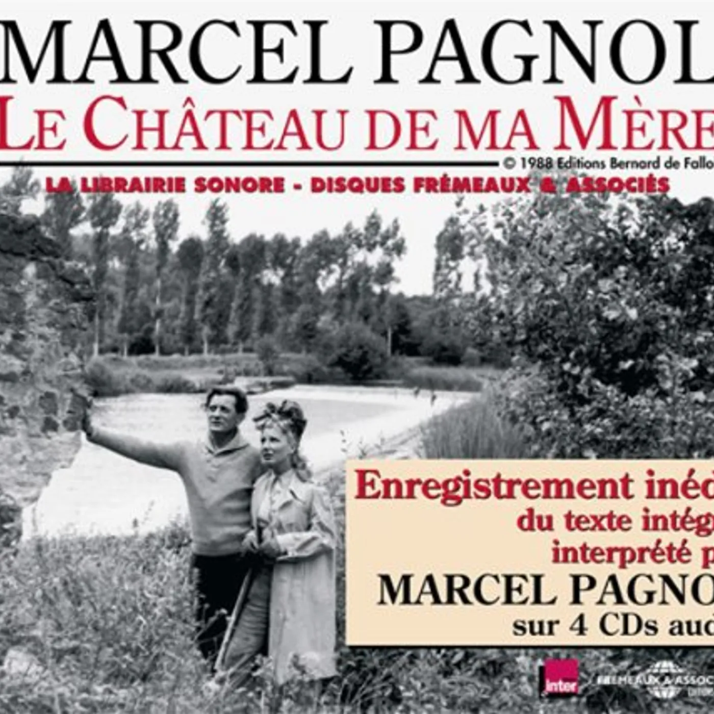 CHATEAU DE MA MERE: LU PAR MARCEL PAGNOL CD