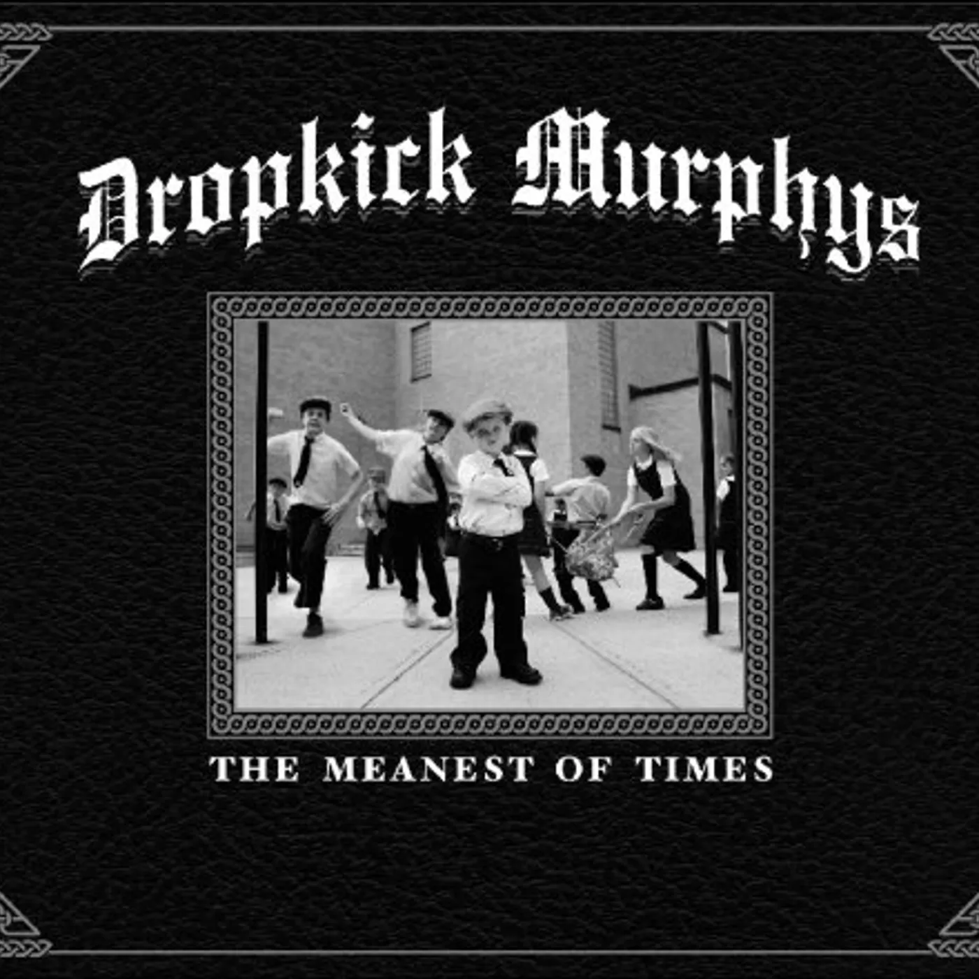 Dropkick Murphys MEANEST OF TIMES CD