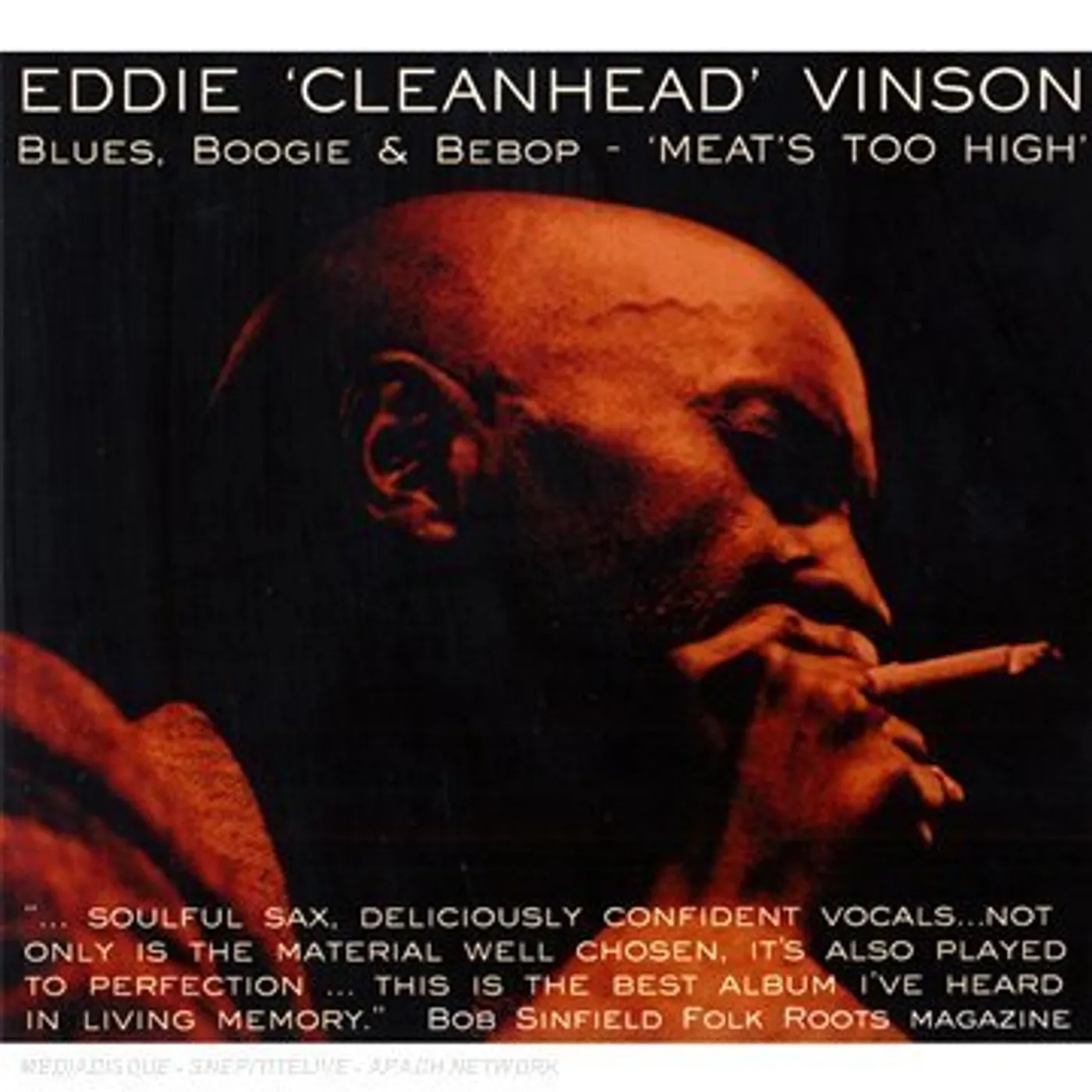 Eddie "Cleanhead" Vinson BLUES BOOGIE & BEBO: MEAT'S TOO HIGH CD