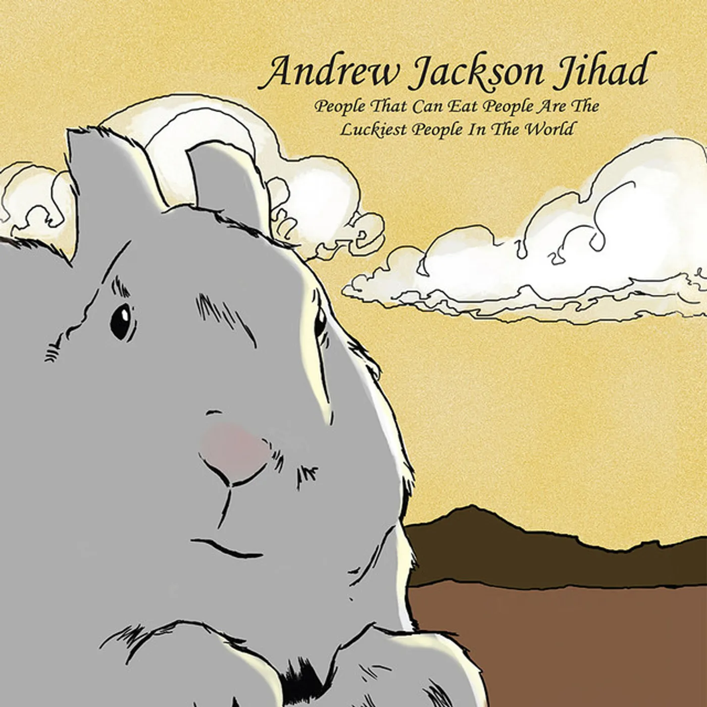Andrew Jackson Jihad PEOPLE WHO CAN EAT PEOPLE ARE THE LUCKIEST PEOPLE Vinyl Record