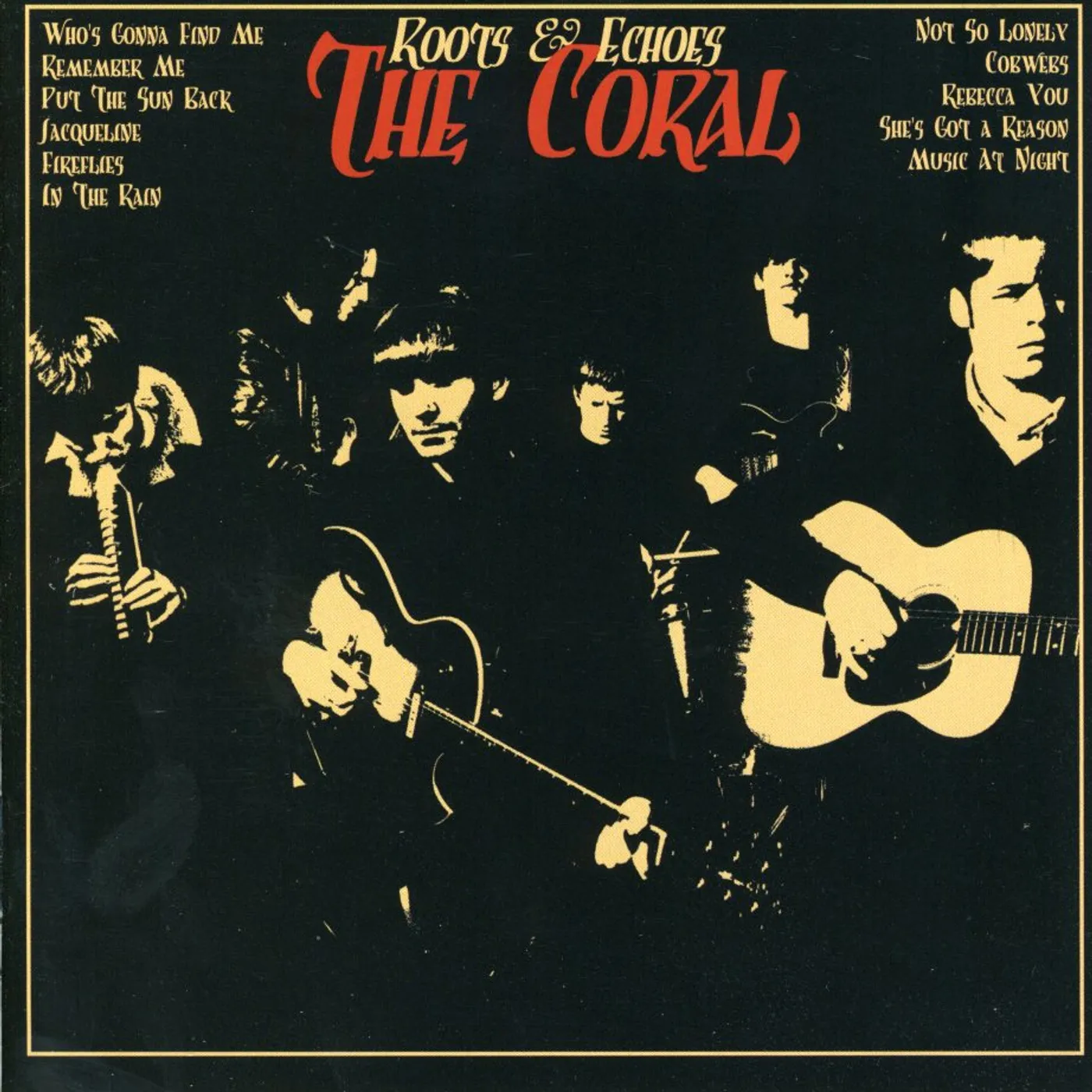 The Coral ROOTS & ECHOES CD