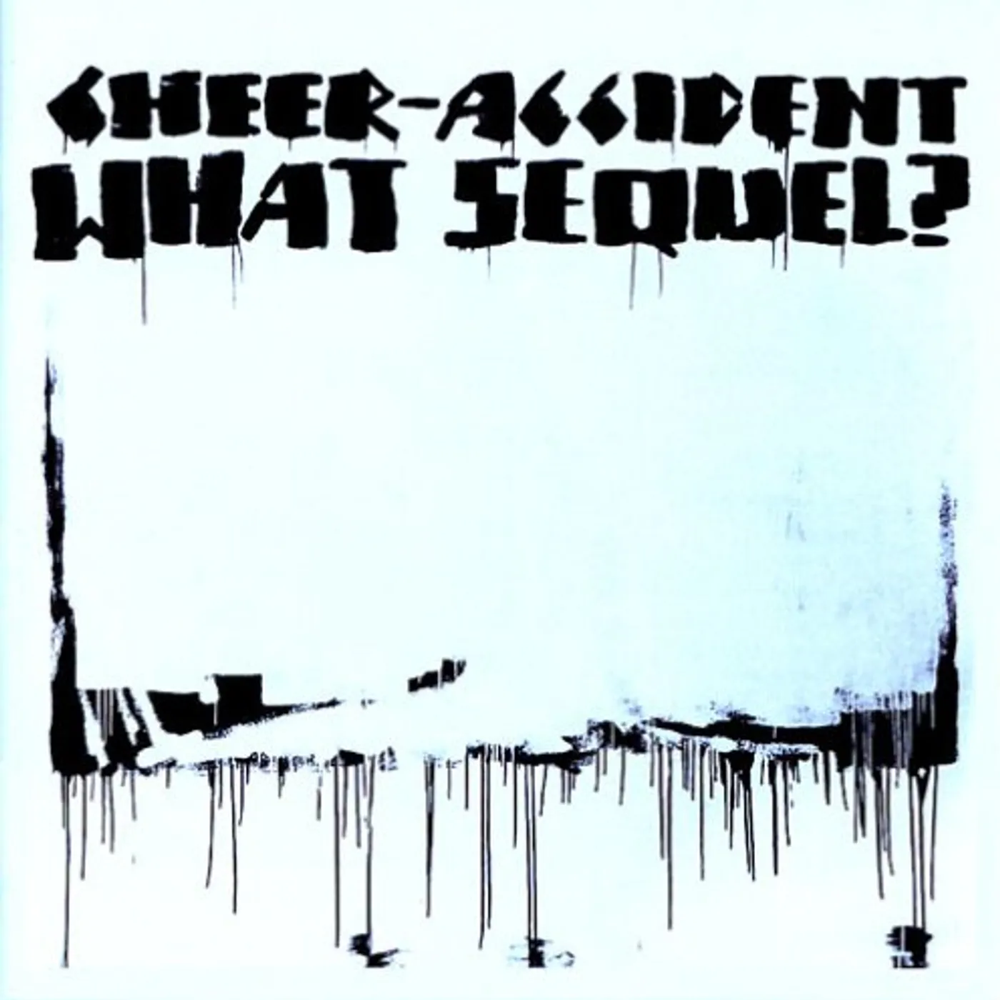Cheer-Accident WHAT SEQUEL CD