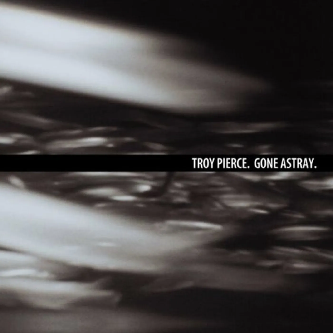Troy Pierce Gone Astray Vinyl Record