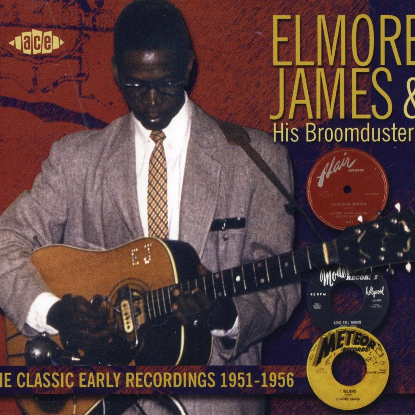 Elmore James CLASSIC EARLY RECORDINGS 1951-1956 CD