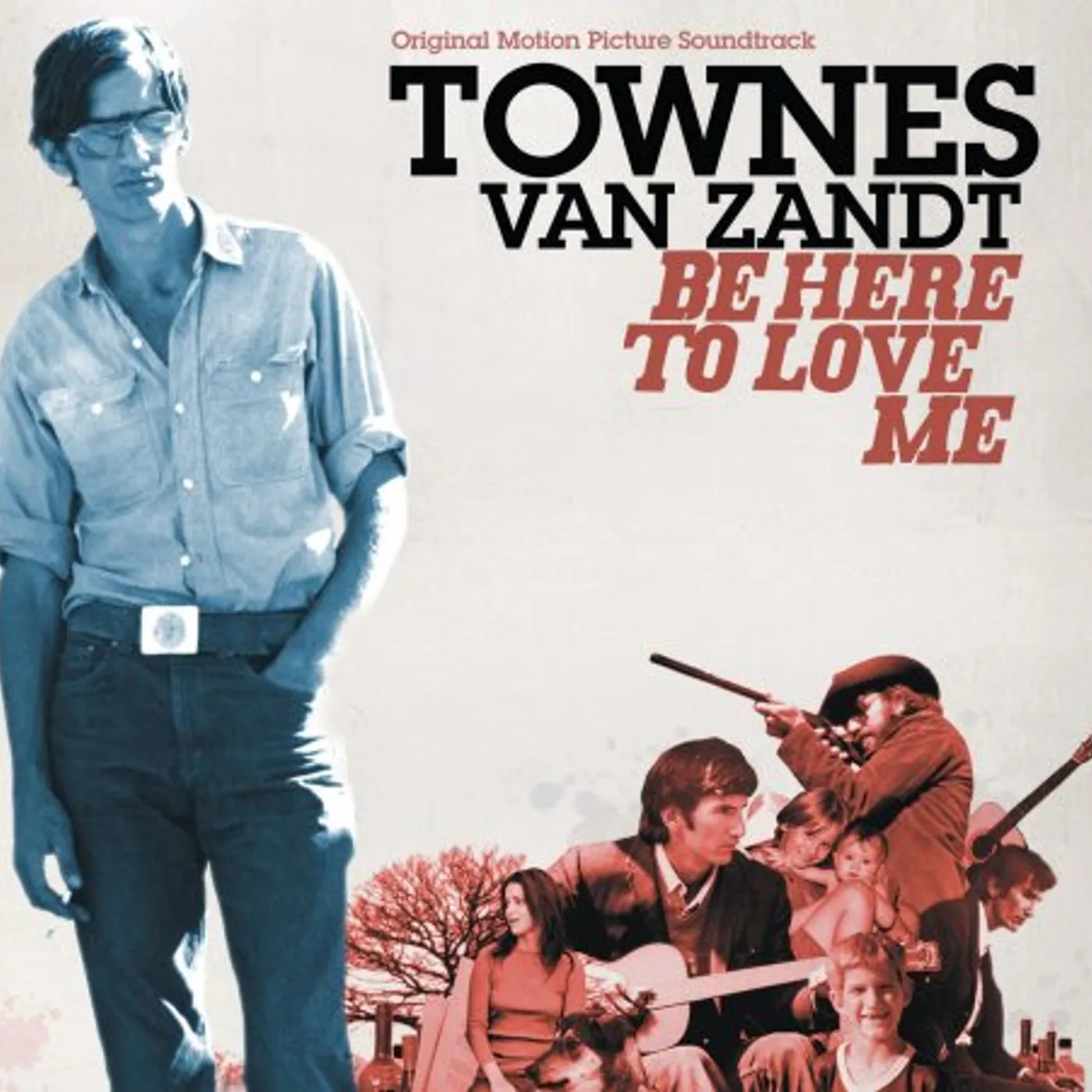 Townes Van Zandt BE HERE TO LOVE ME CD