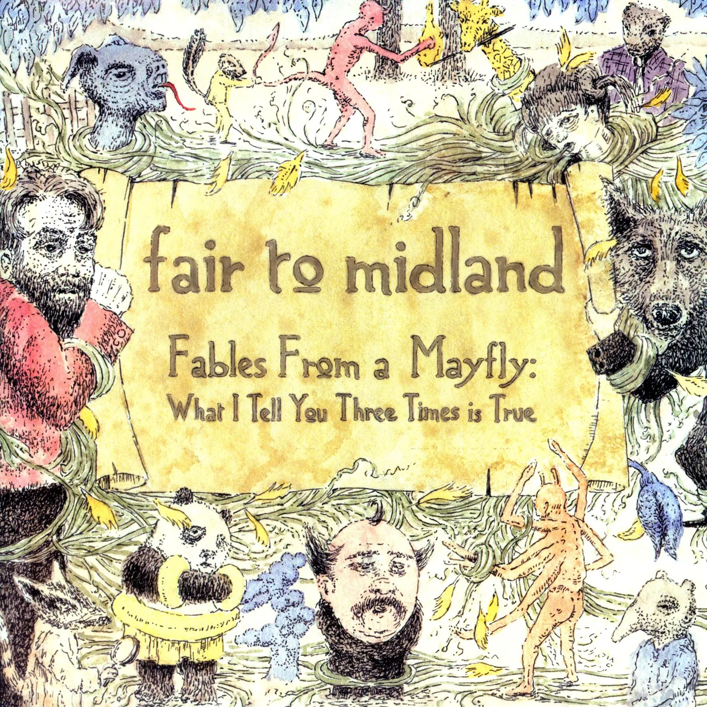 Fair To Midland FABLES FROM A MAYFLY: WHAT I TELL YOU THREE TIMES (Vinyl)