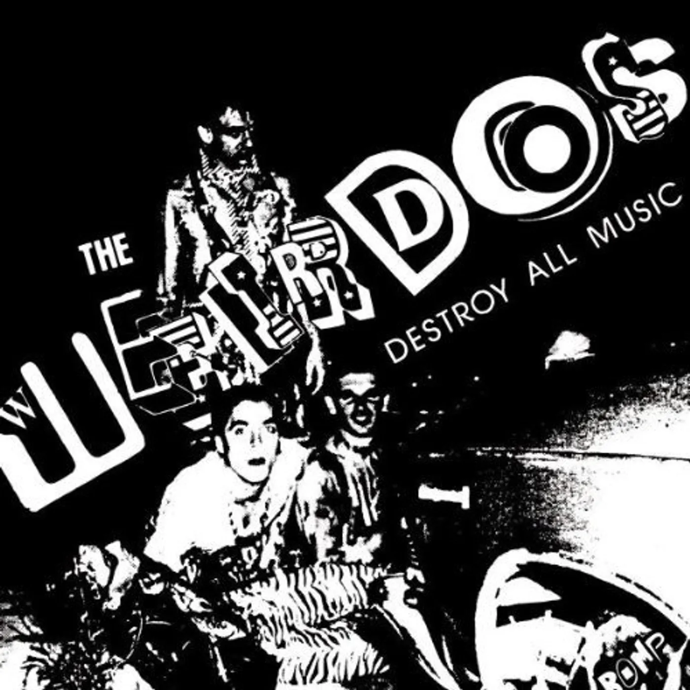The Weirdos Destroy All Music Vinyl Record