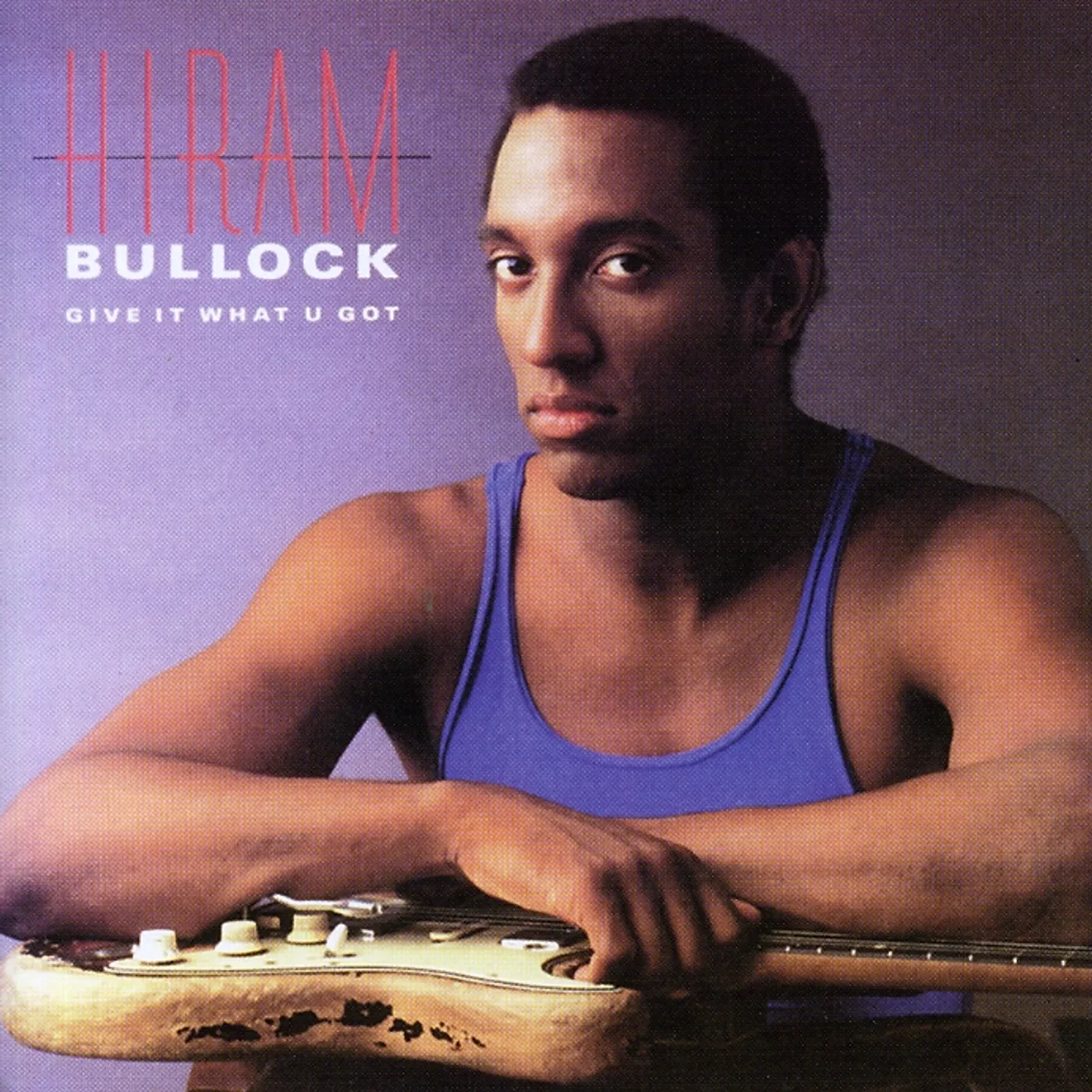 Hiram Bullock GIVE IT WHAT U WANT CD