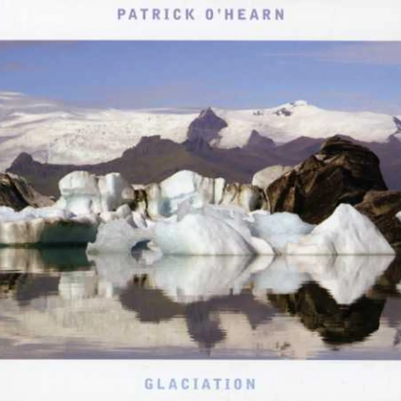 Patrick O'Hearn GLACIATION CD